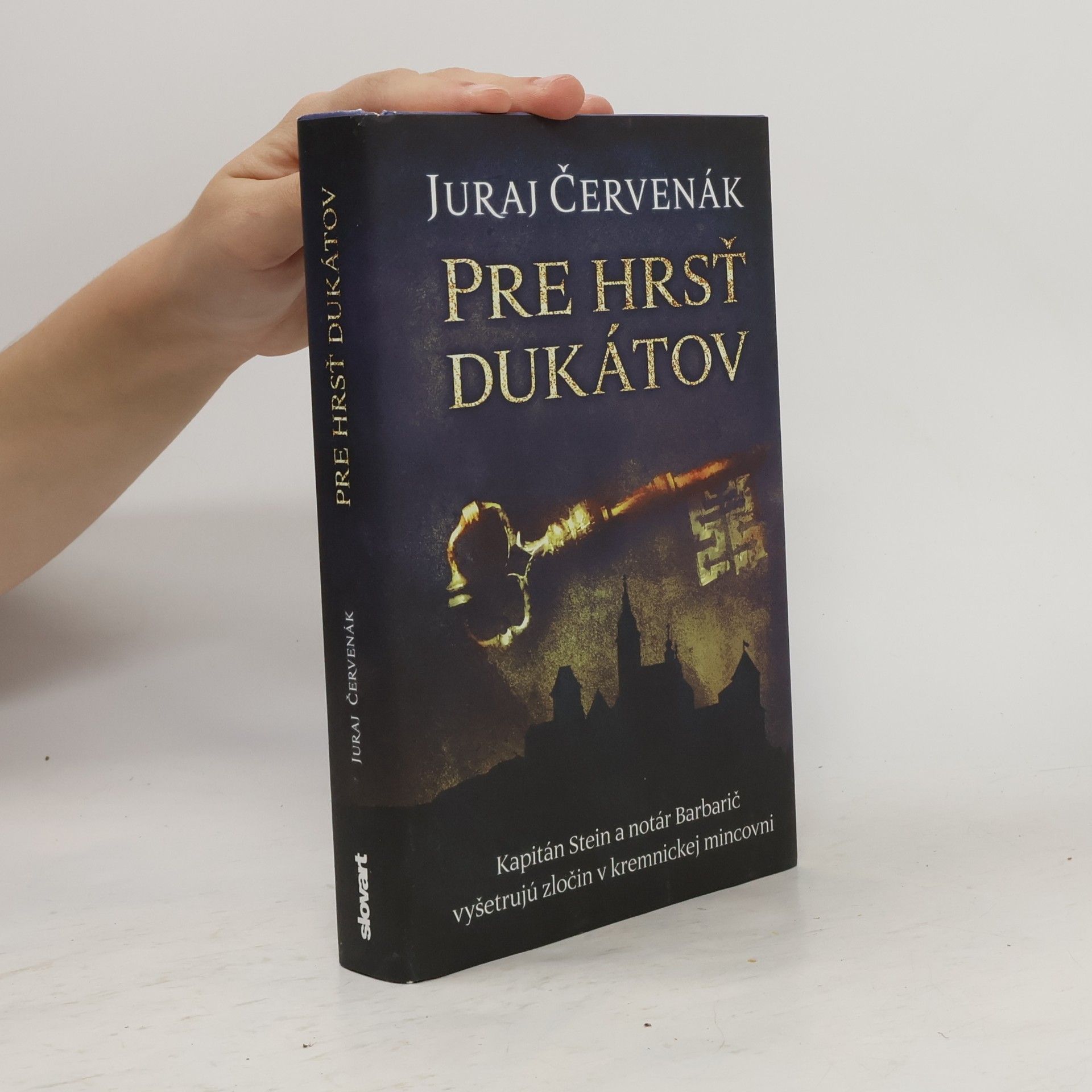 Juraj Červenák Pre hrsť dukátov