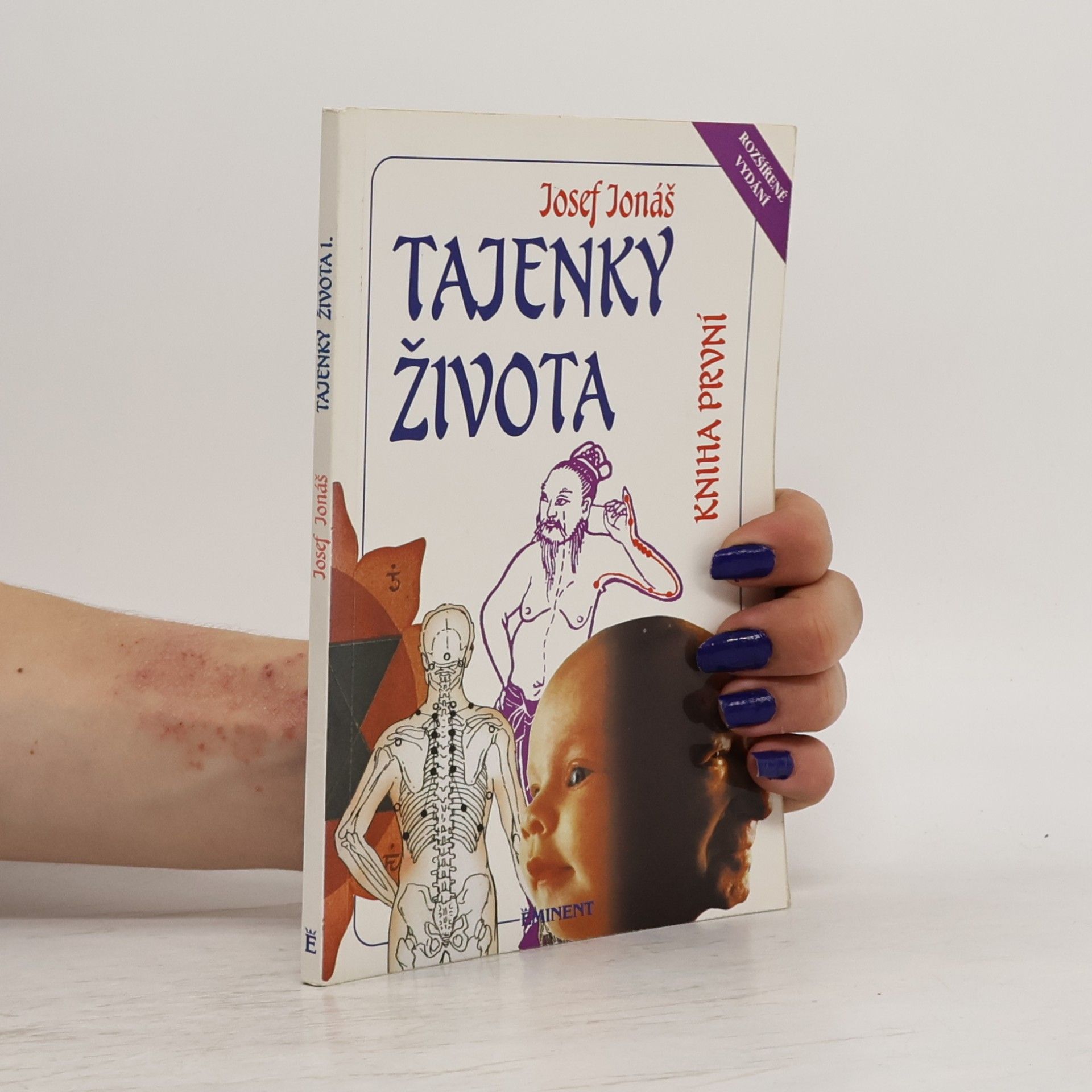 Josef Jonáš Tajenky života. Kniha první