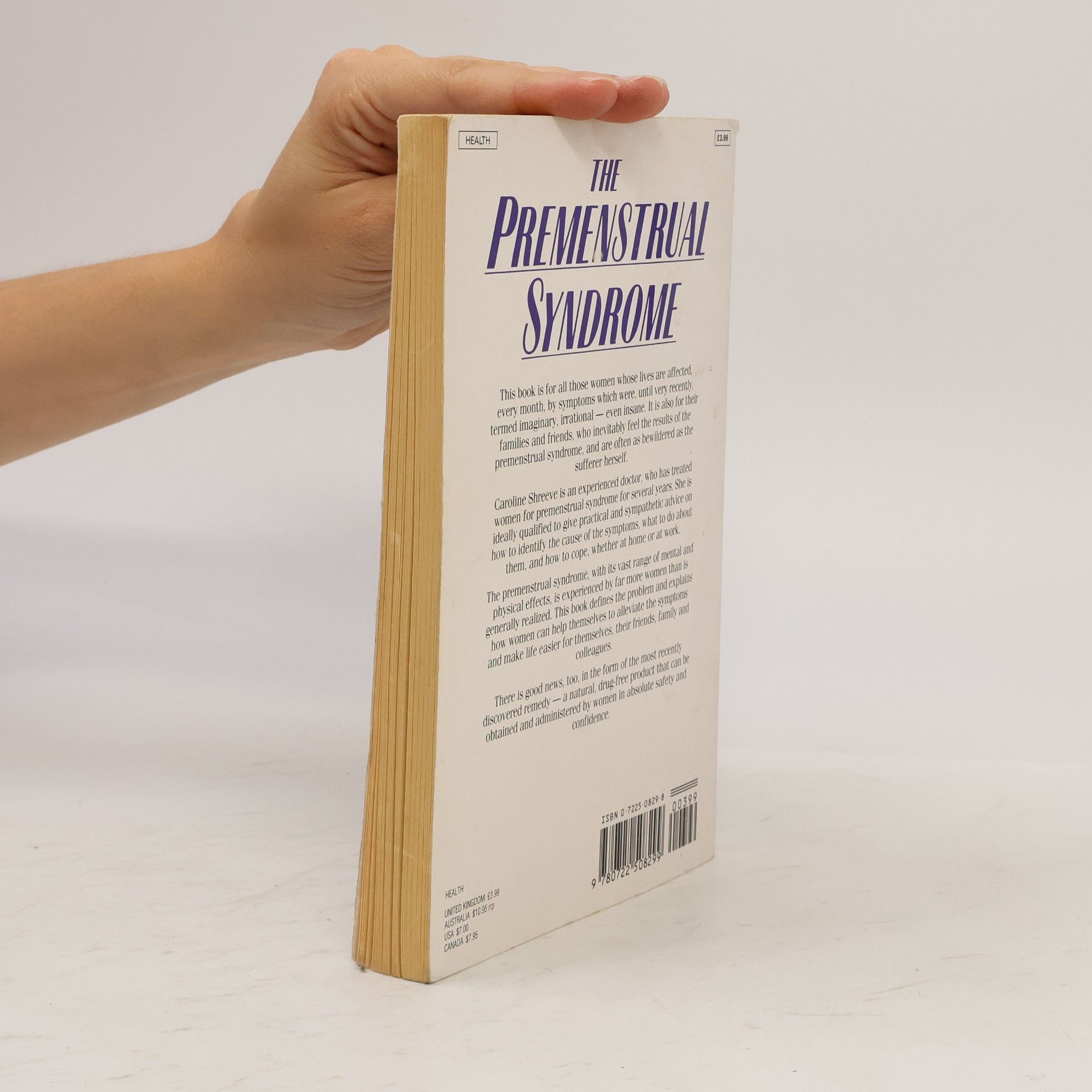 Caroline M. Shreeve The Premenstrual Syndrome