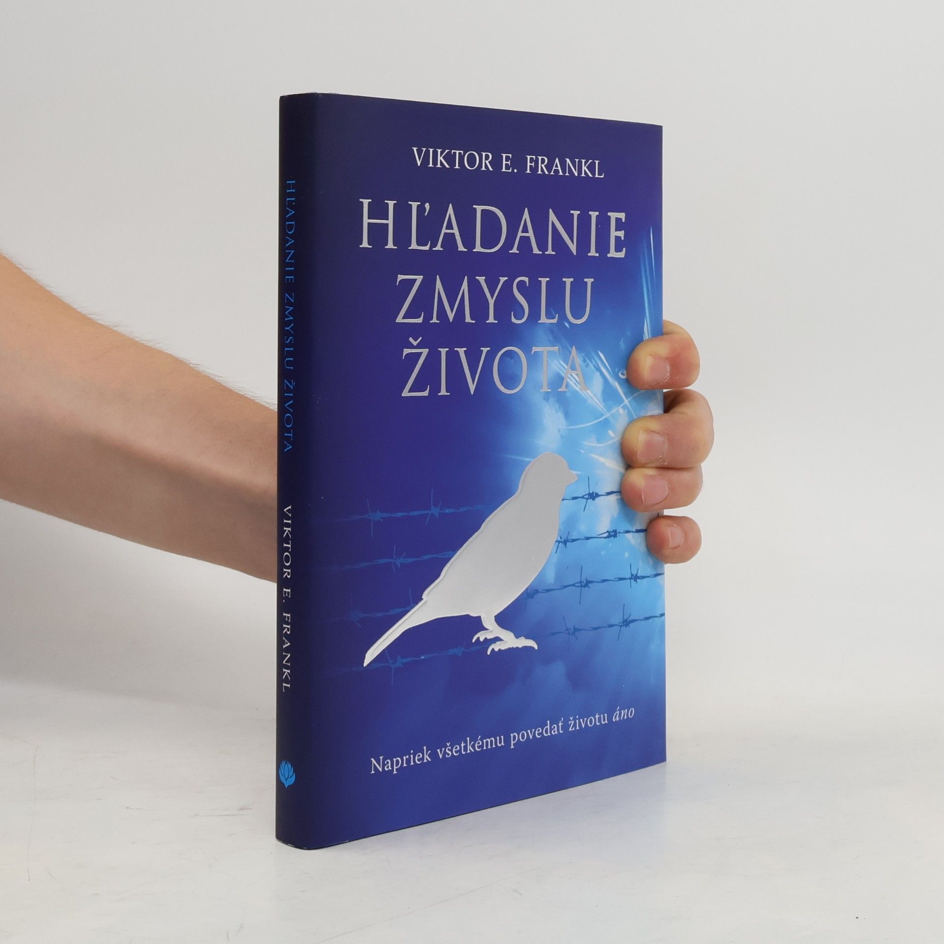 Viktor Emil Frankl Hľadanie zmyslu života