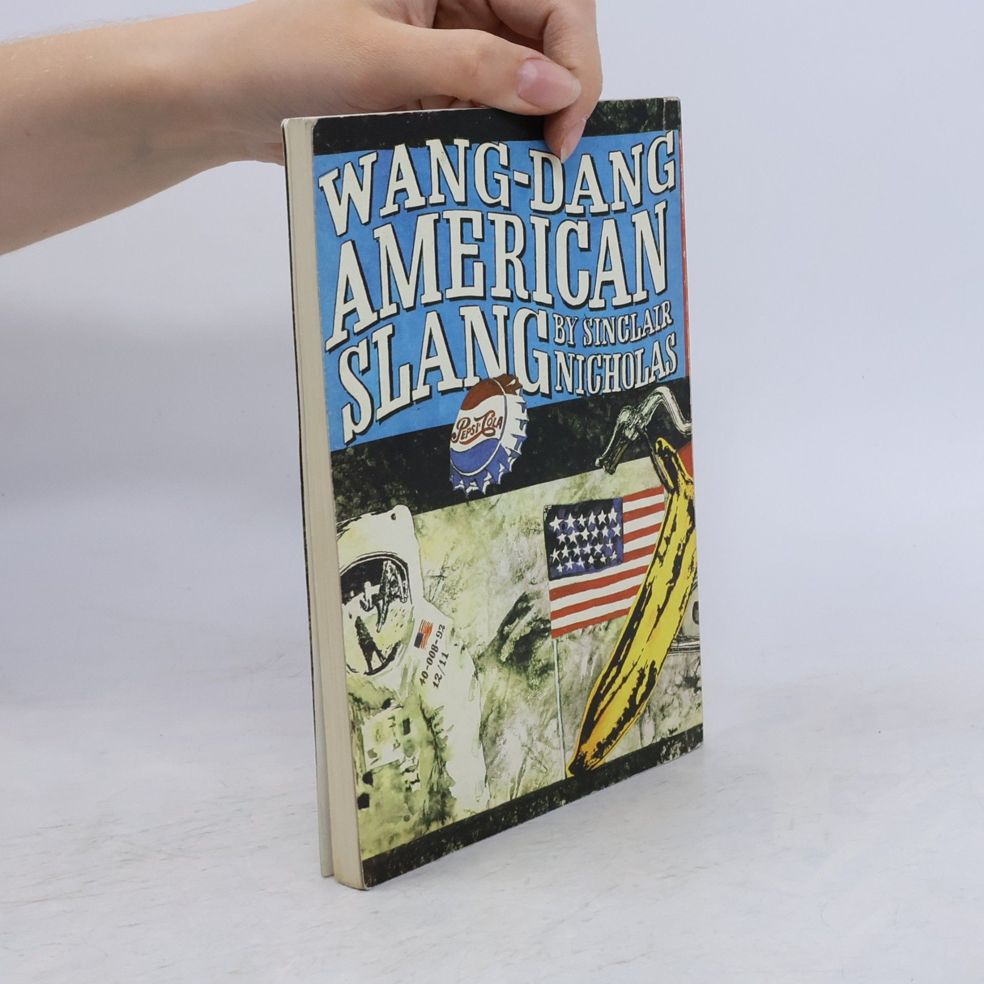 Sinclair Nicholas Wang-Dang American Slang. Wang-Dang Americký slang