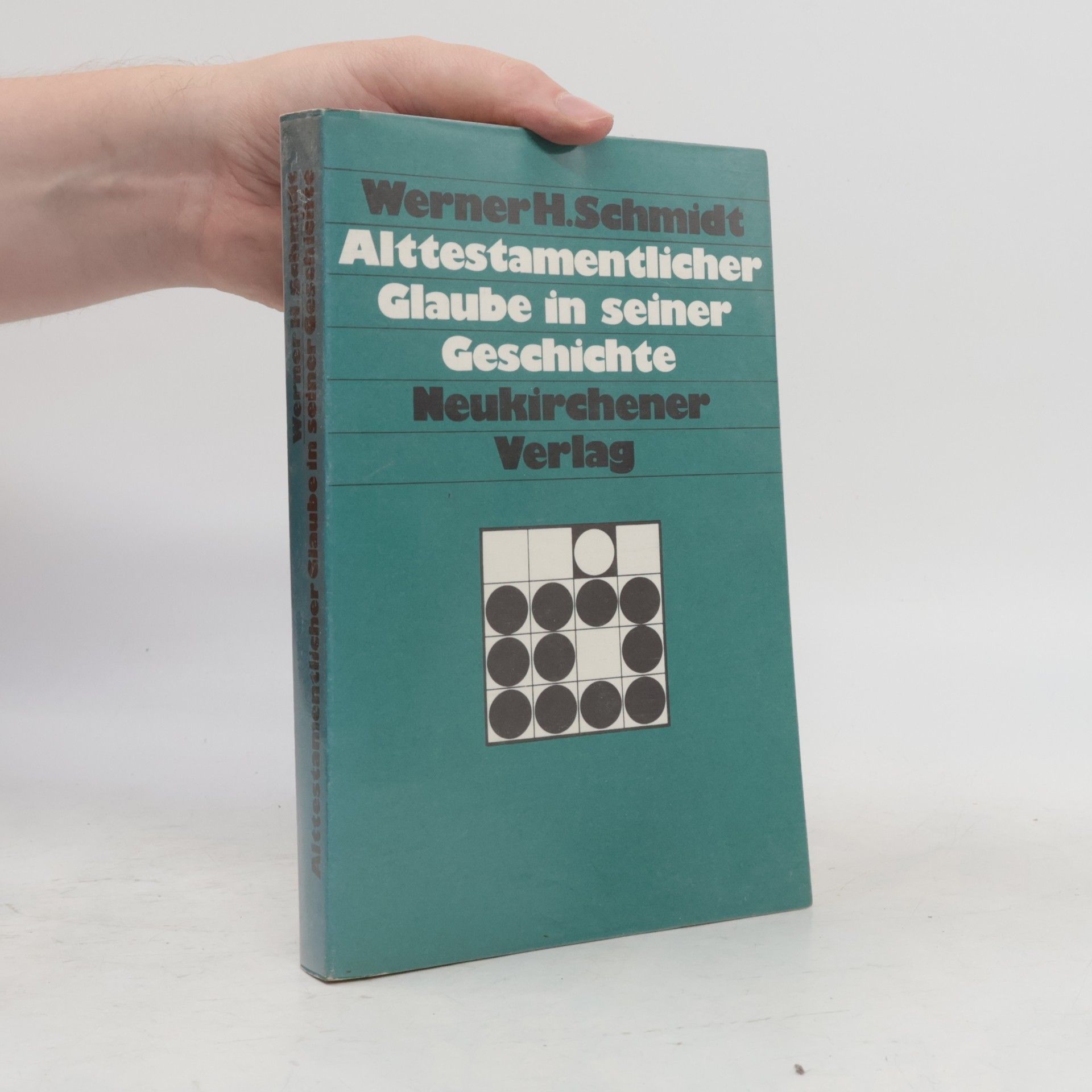 Werner H. Schmidt Alttestamentlicher Glaube in seiner Geschichte
