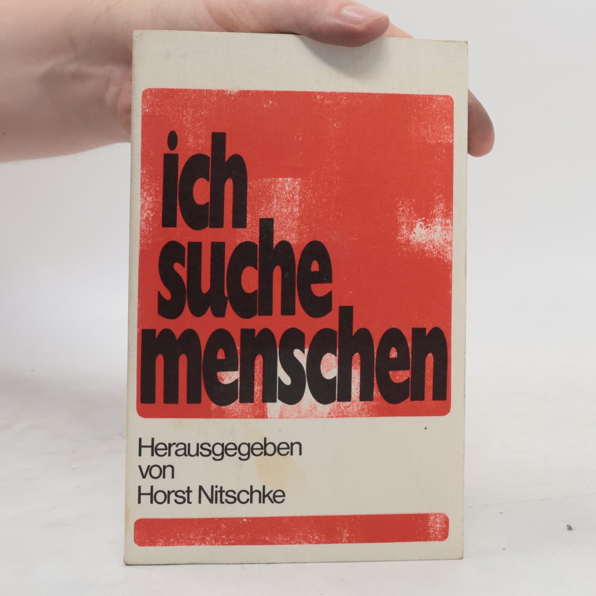 Horst Nitschke Ich suche Menschen