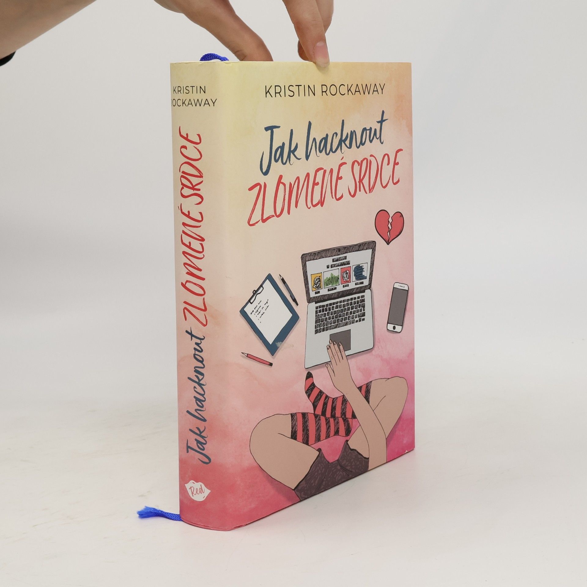 Kristin Rockaway Jak hacknout zlomené srdce