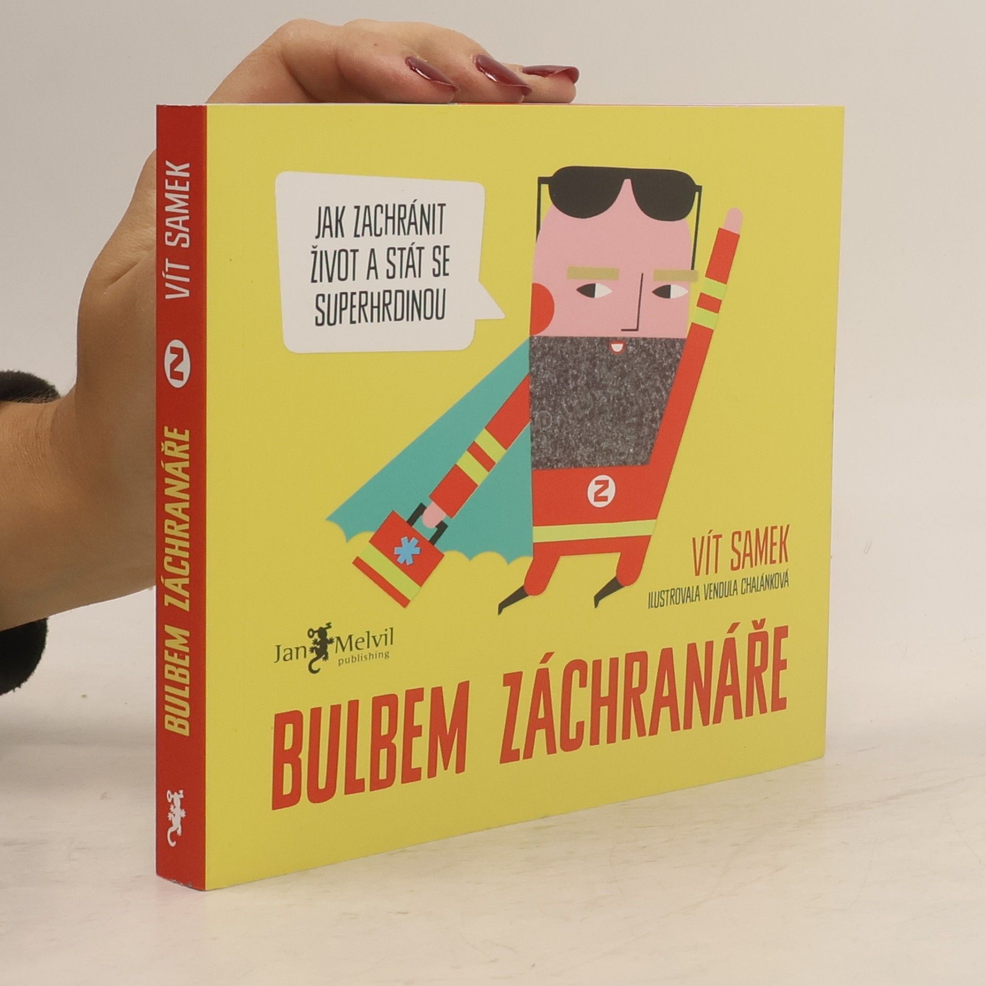 Vít Samek Bulbem záchranáře