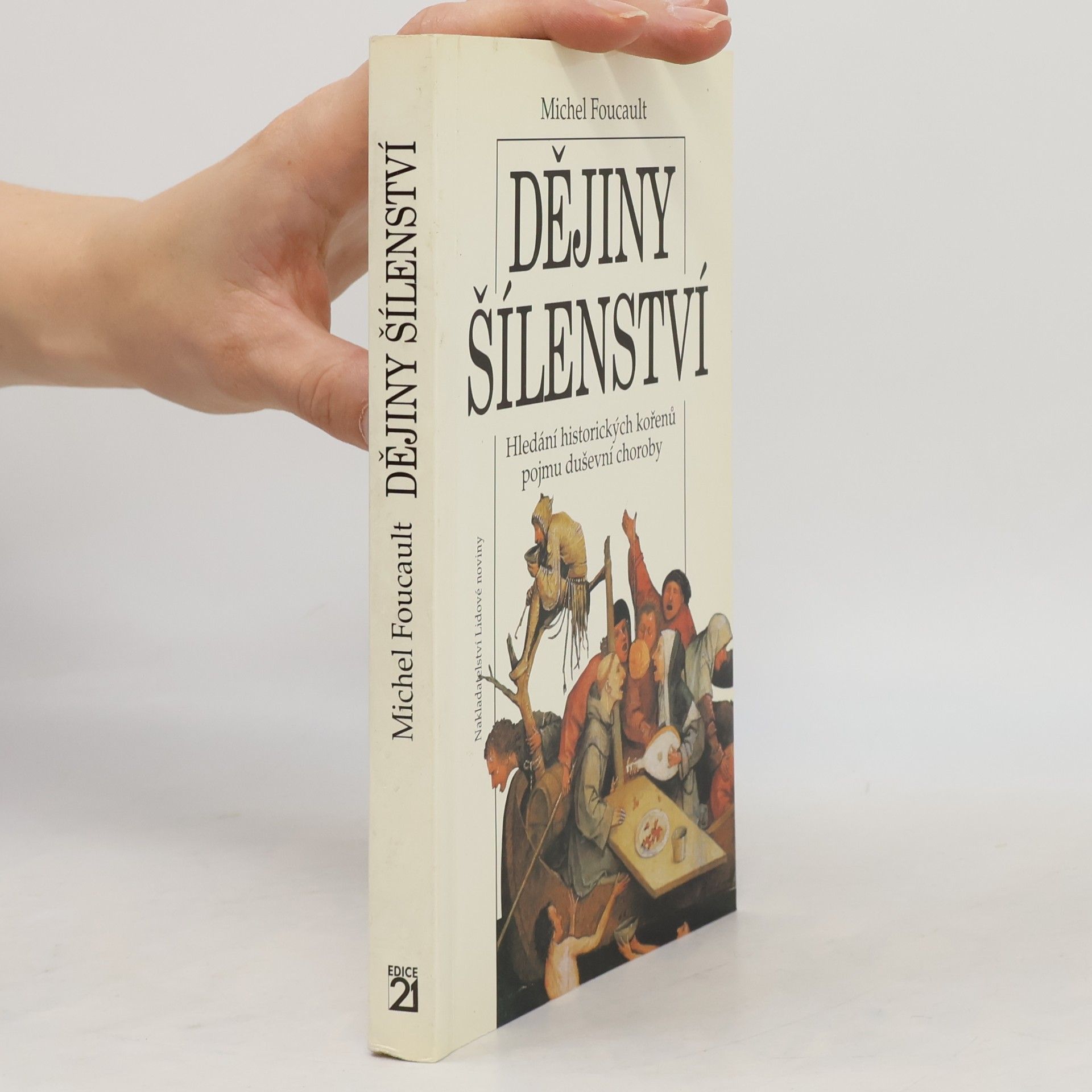 Michel Foucault Dějiny šílenství