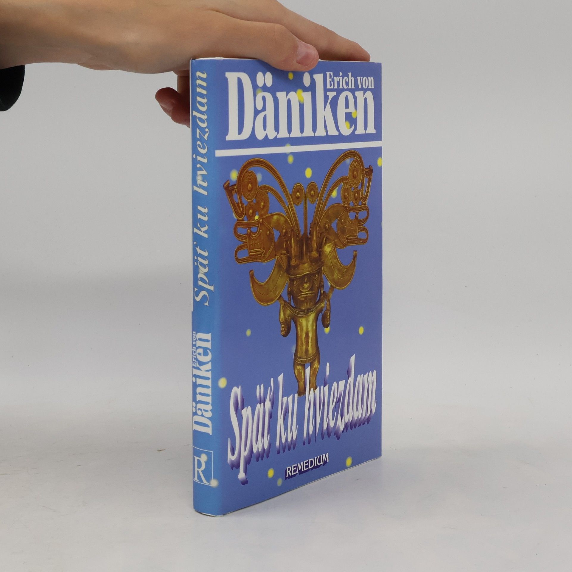 Erich von Däniken Späť ku hviezdam