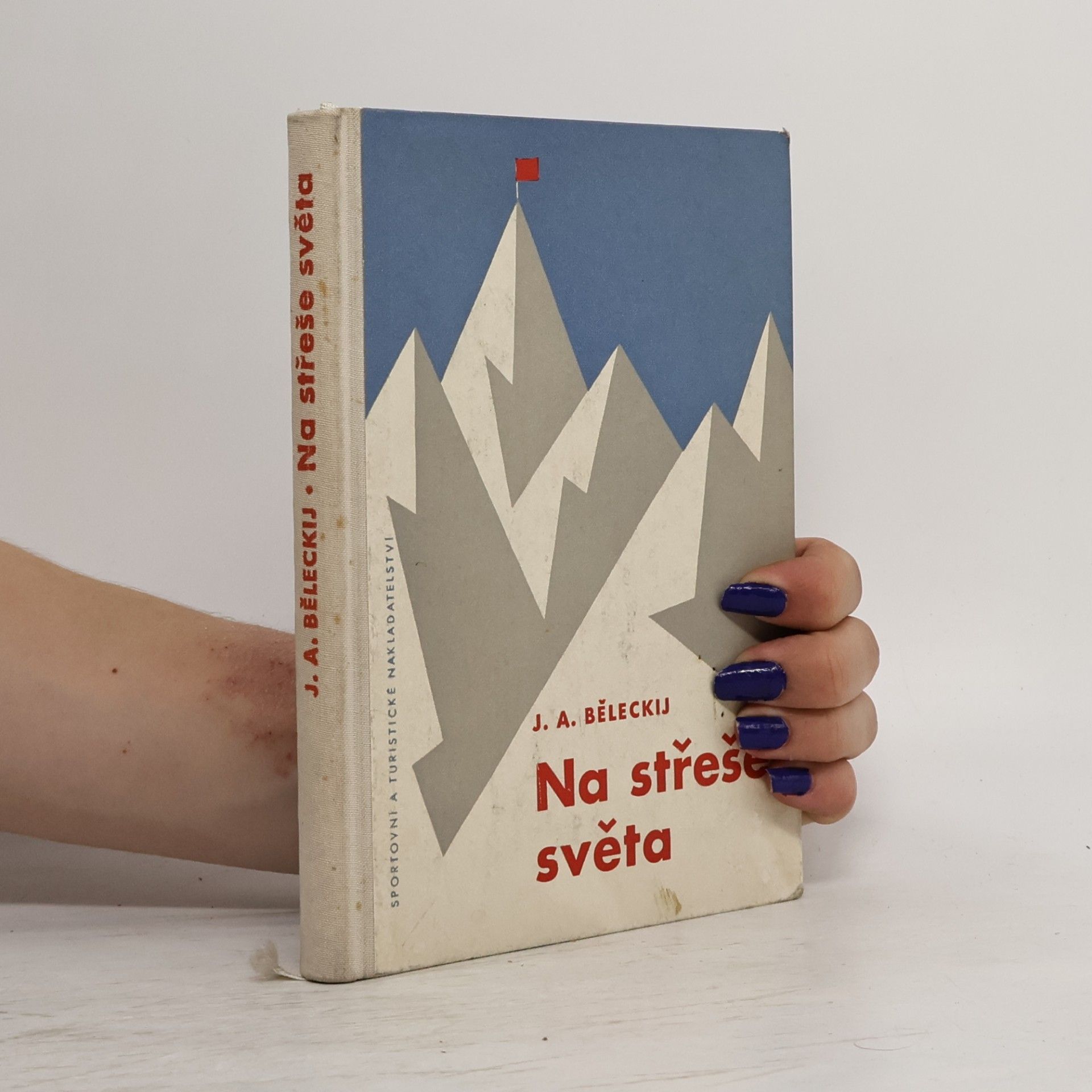 Jevgenij Adrianovič Běleckij Na střeše světa