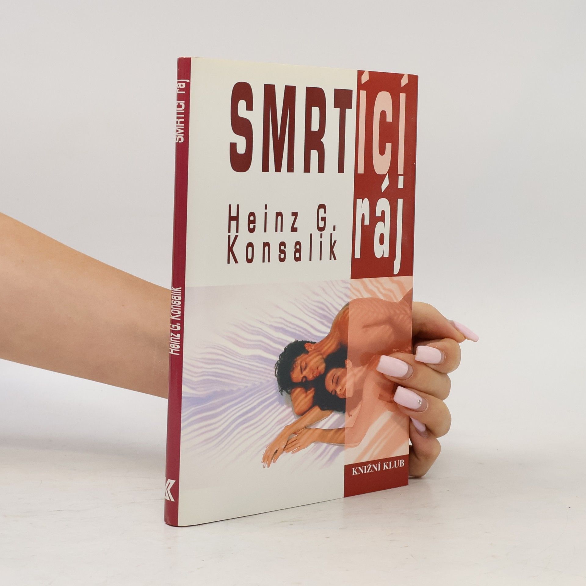 Heinz Günther Konsalik Smrtící ráj