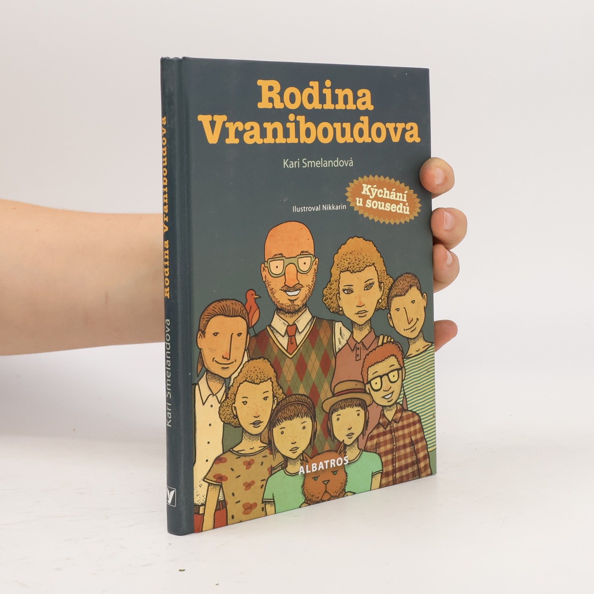 Kari Smeland Rodina Vraniboudova : kýchání u sousedů