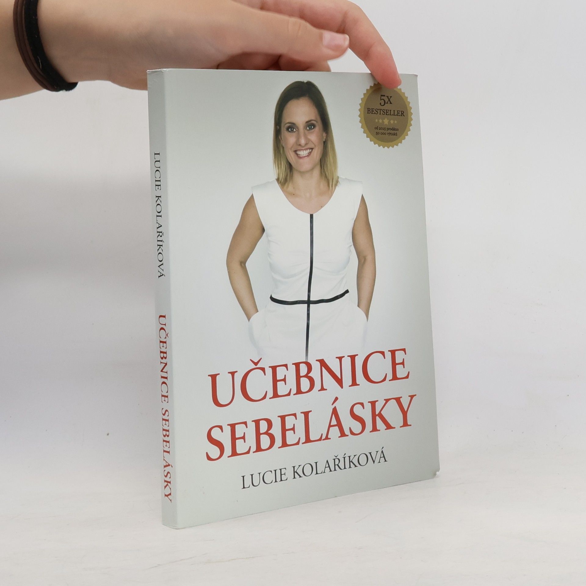 Lucie Kolaříková Učebnice sebelásky