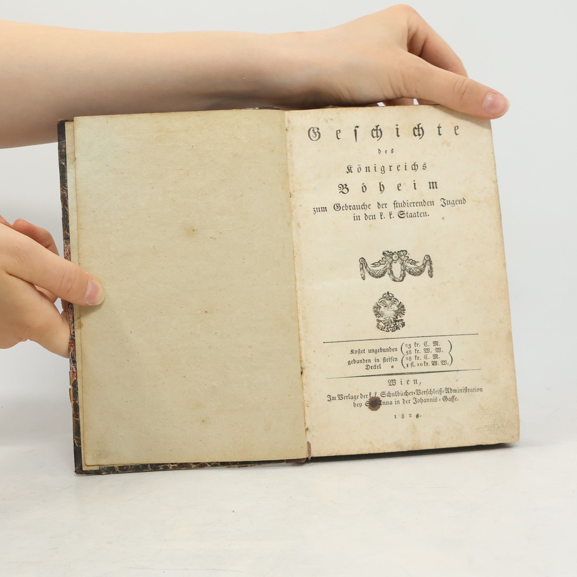 Heinrich Johann Wolf Geschichte des Königreichs Böheim zum Gebrauche der studirenden Jugend in den k. k. Staaten