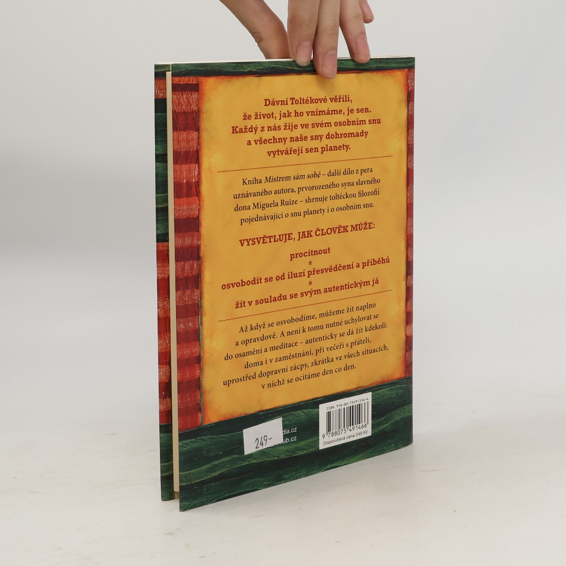 Don Miguel Ruiz Mistrem sám sobě. Toltécký průvodce po osobní svobodě
