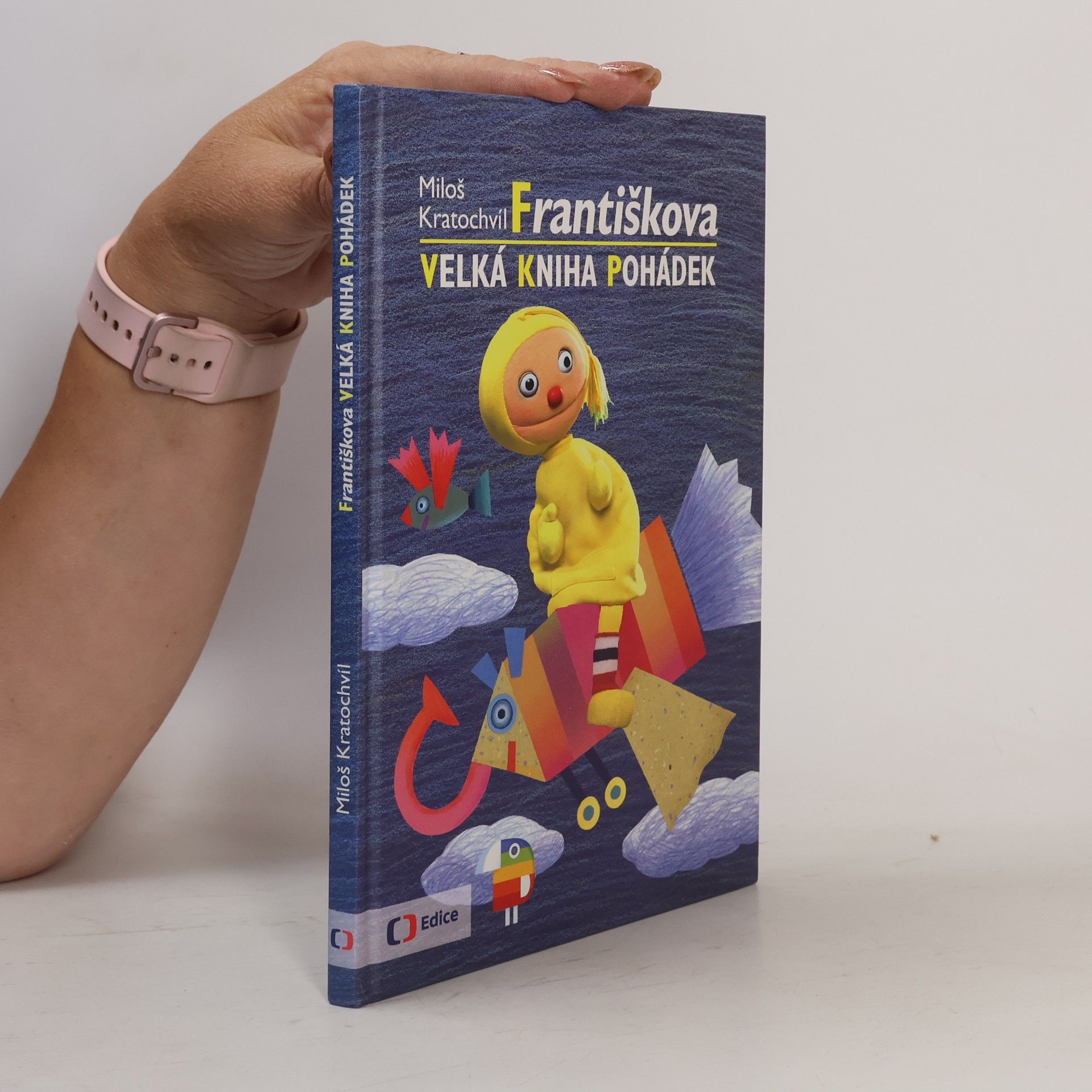 Miloš Kratochvíl Františkova velká kniha pohádek