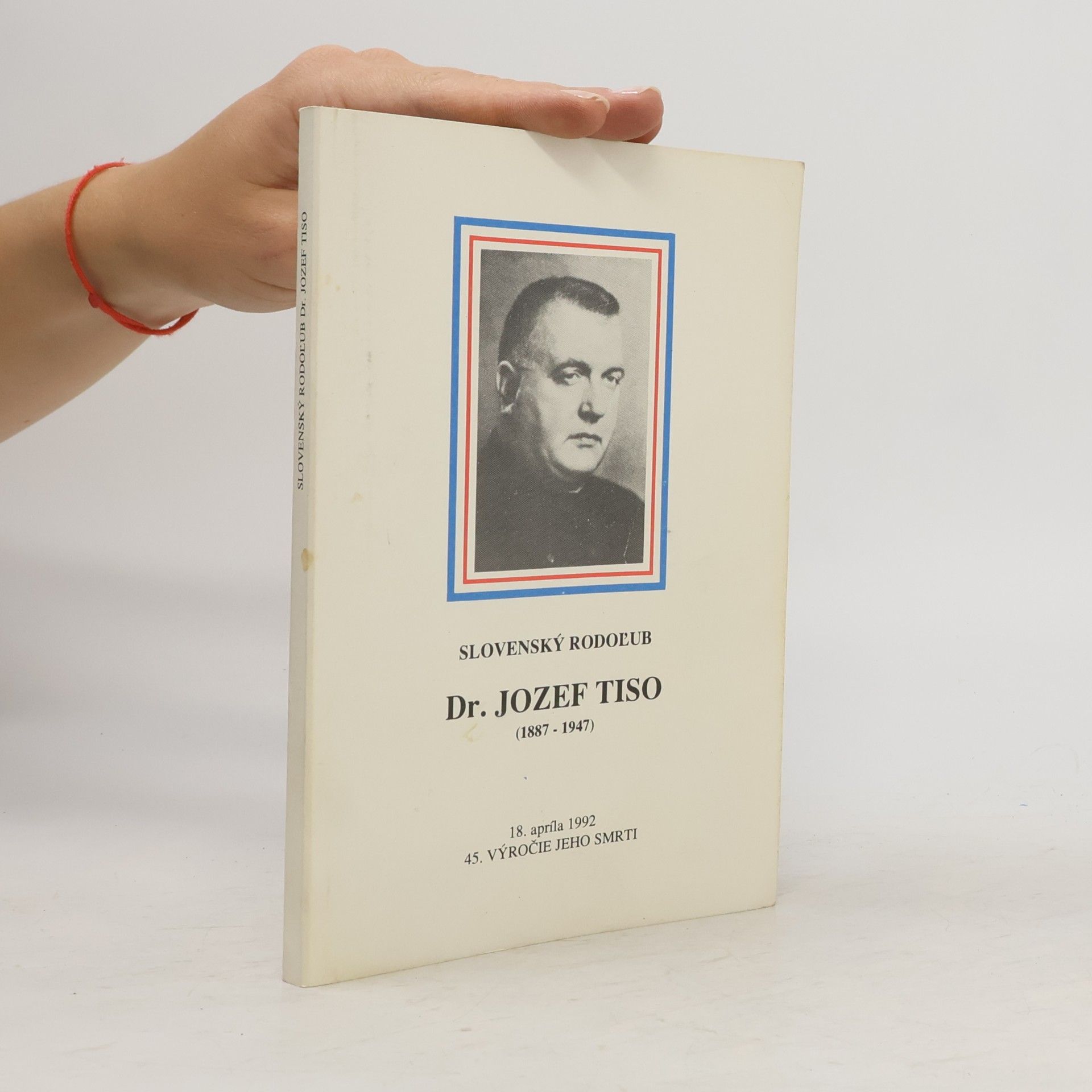 Autorenkollektiv Slovenský rodoľub Dr. Jozef Tiso (1887-1947)