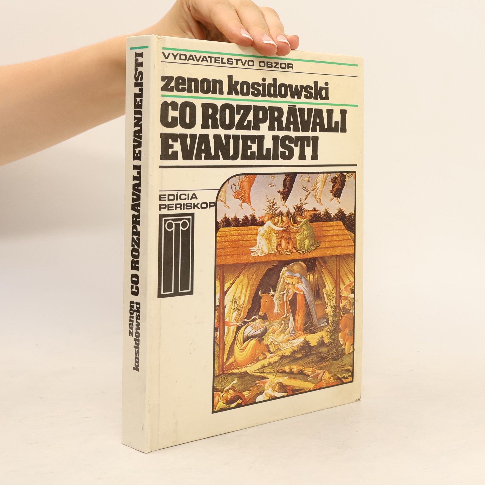 Zenon Kosidowski Čo rozprávali evanjelisti