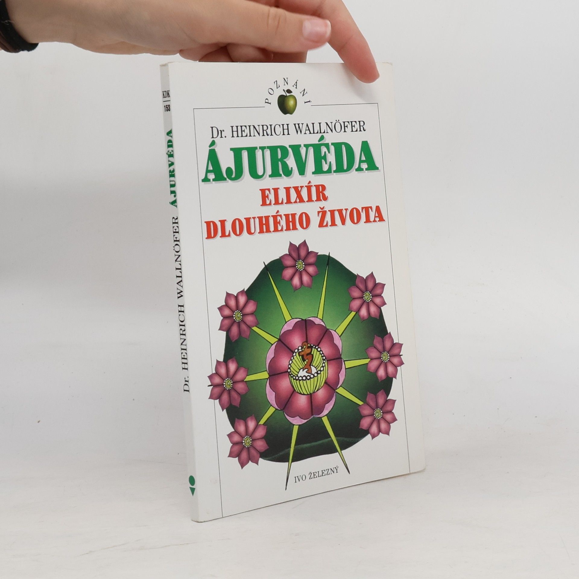 Ájurvéda : elixír dlouhého života