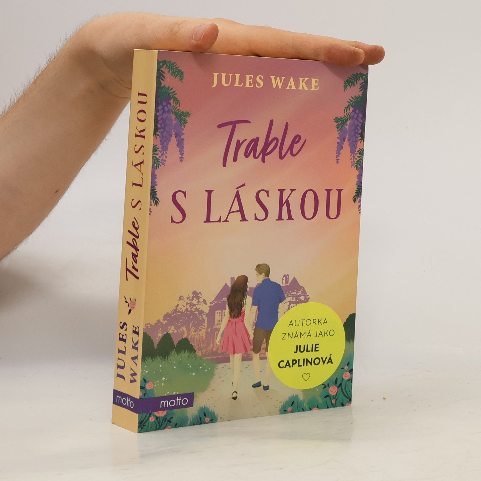 Julie Caplinová Trable s láskou