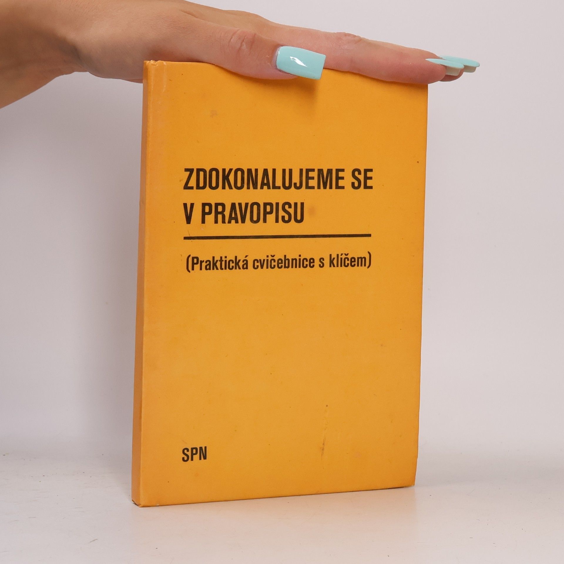 Jiřina Chudková Zdokonalujeme se v pravopisu