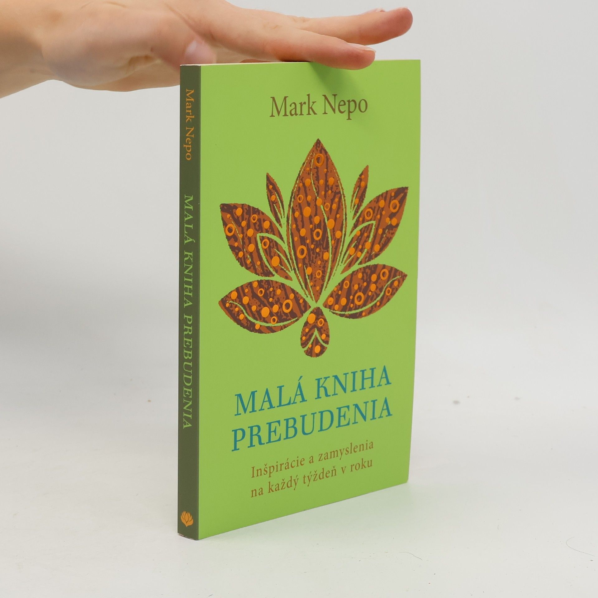 Mark Nepo Malá kniha prebudenia