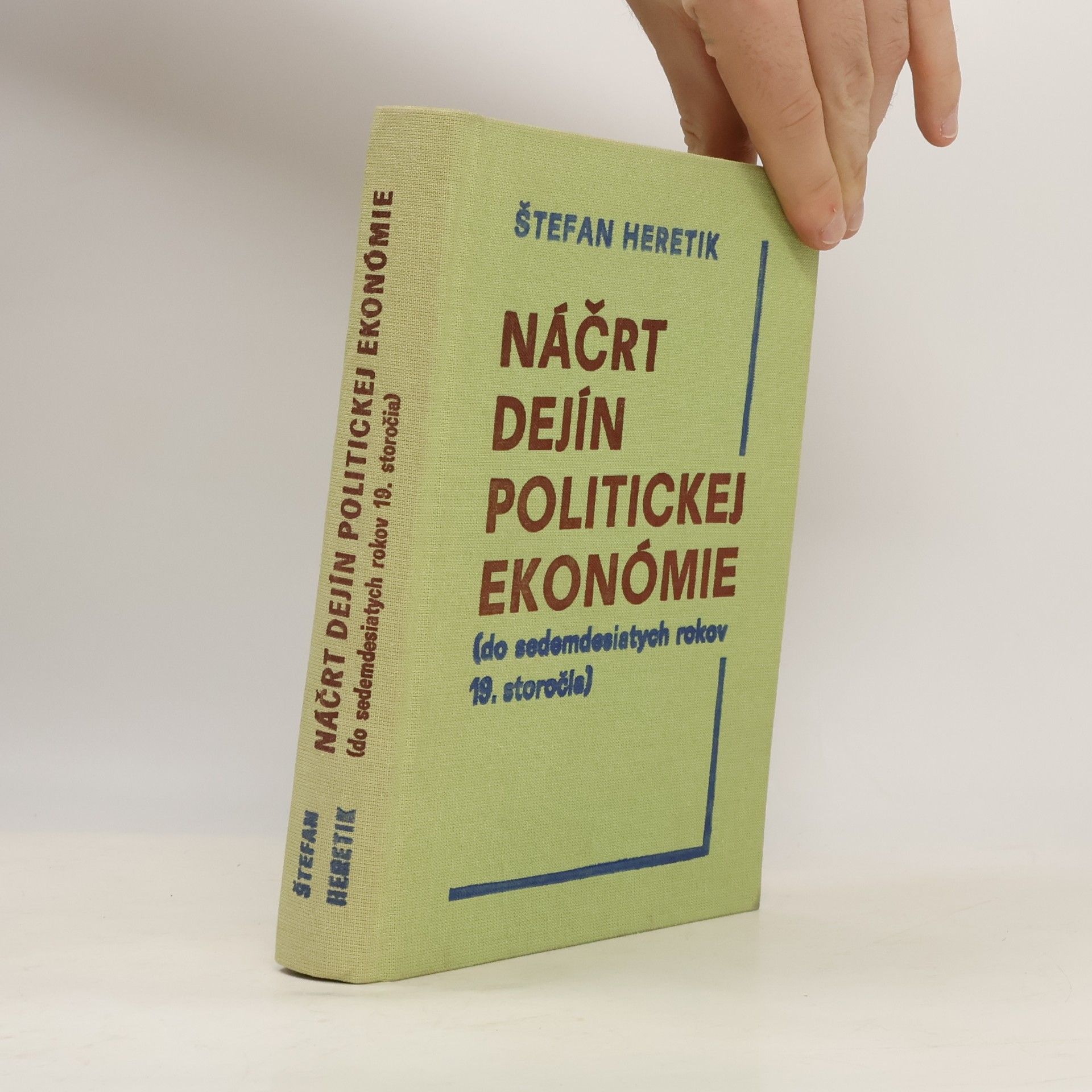 Anton Heretik Náčrt dejín politickej ekonómie