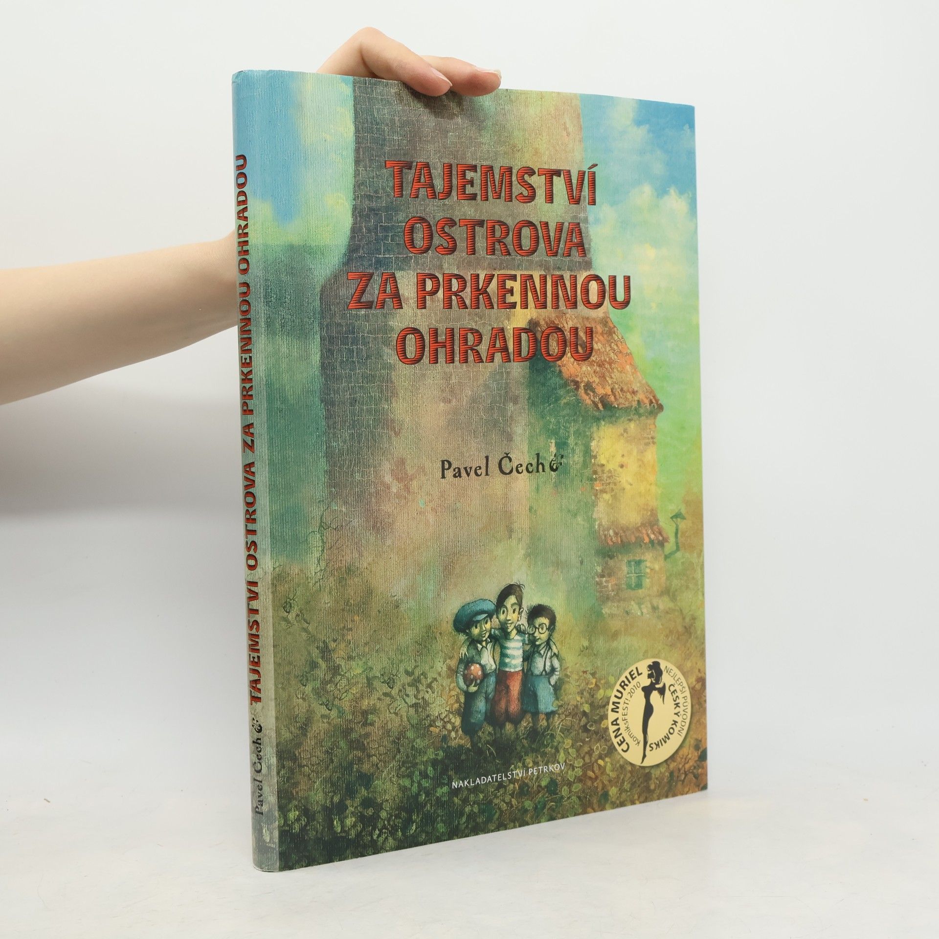 Pavel Čech Tajemství ostrova za prkennou ohradou