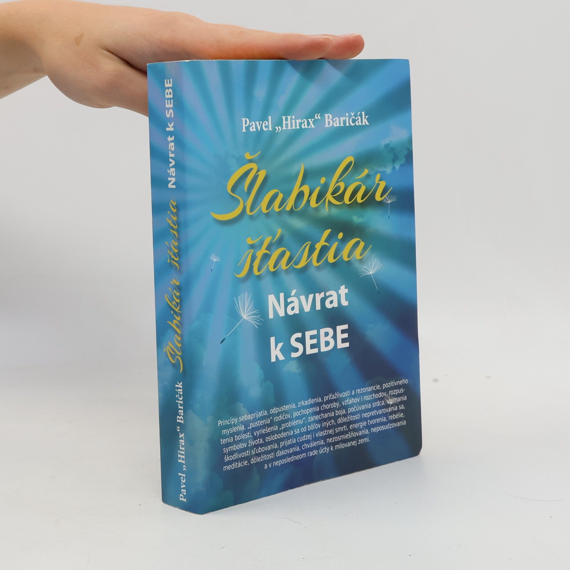 Pavel Hirax Baričák Šlabikár šťastia. Návrat k sebe