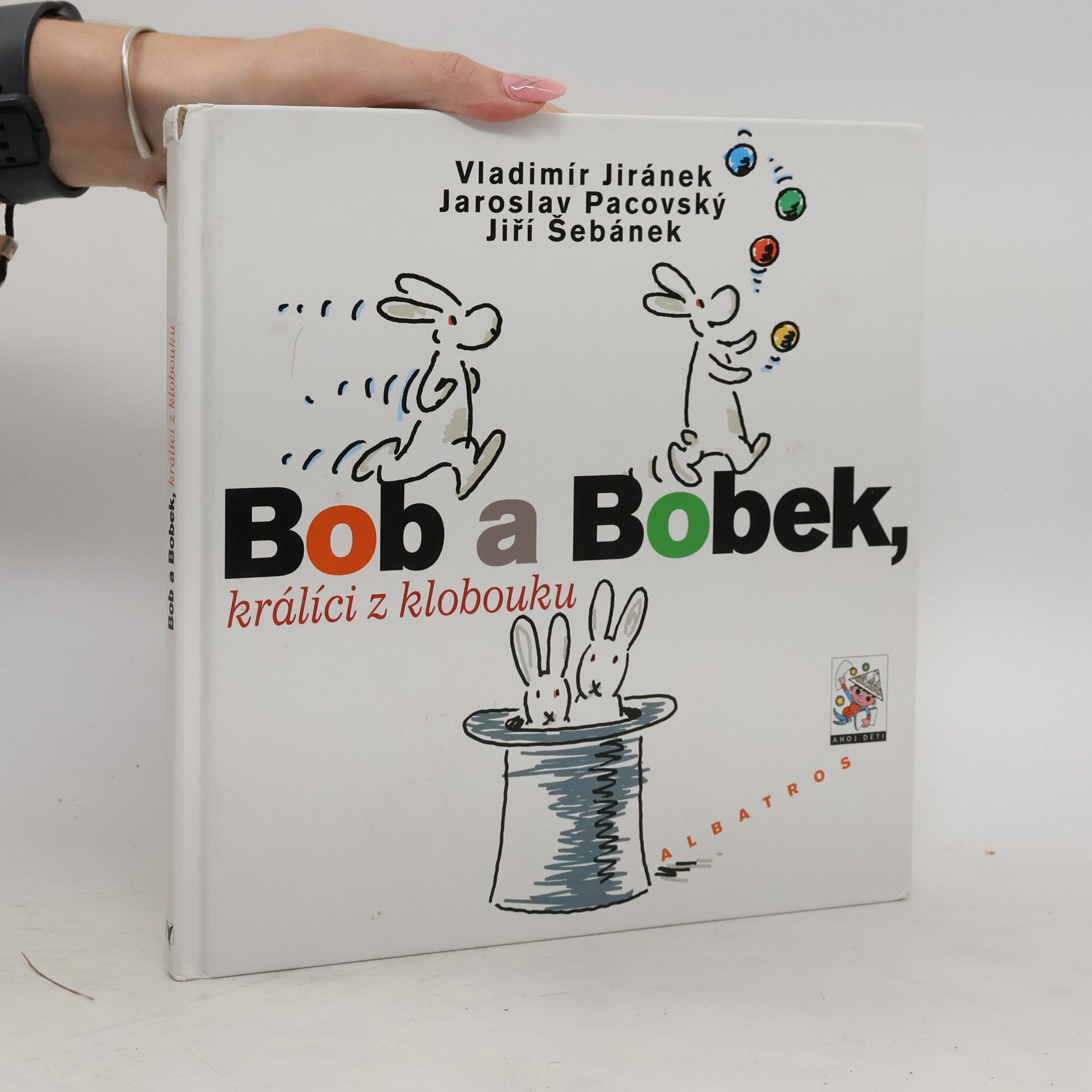 Jiří Šebánek Bob a Bobek, králíci z klobouku