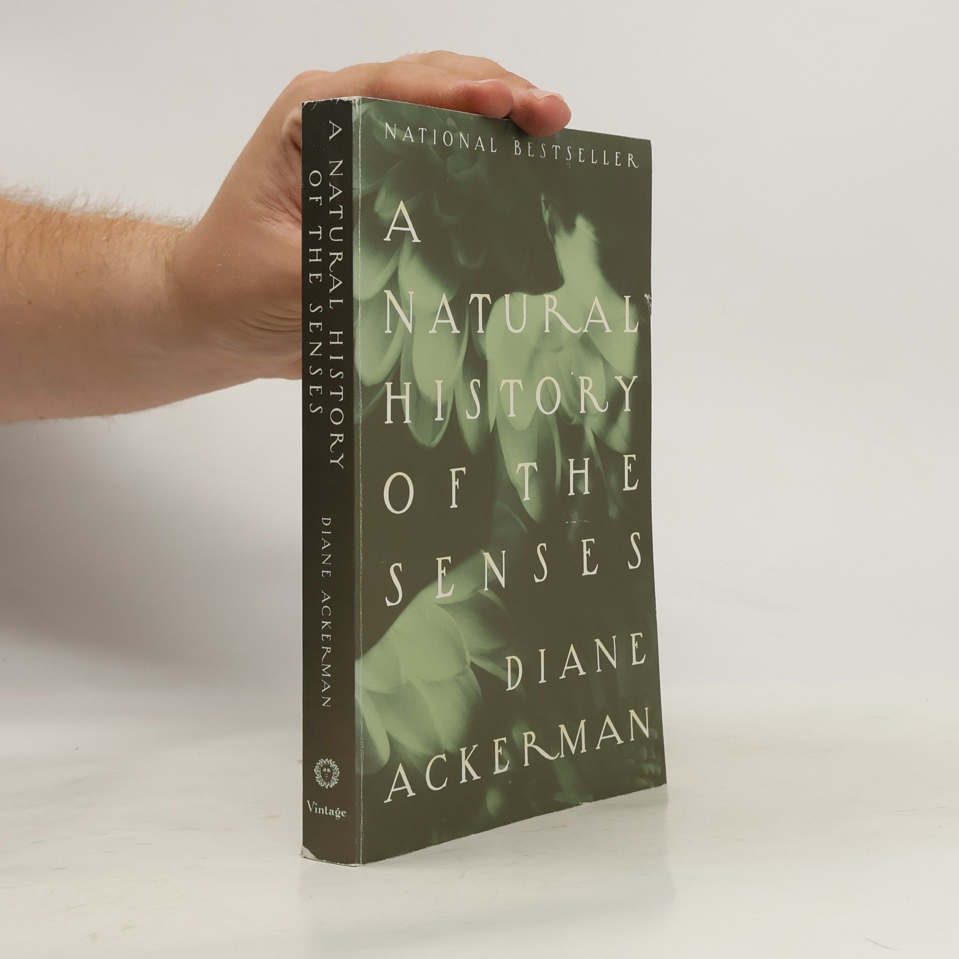 Diane Ackerman A Natural History of the Senses
