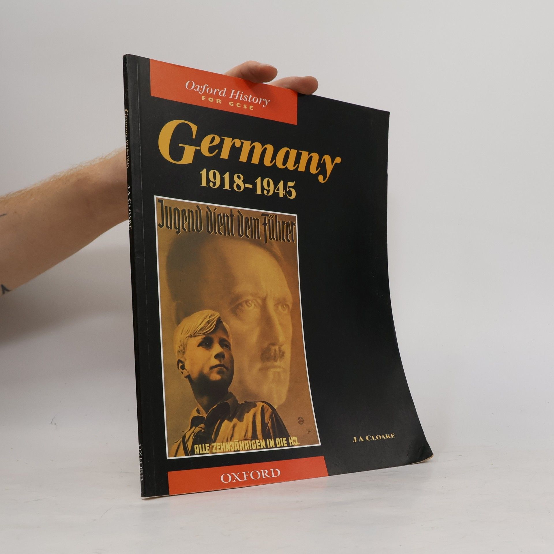 J. A. Cloake Germany 1918 - 1945