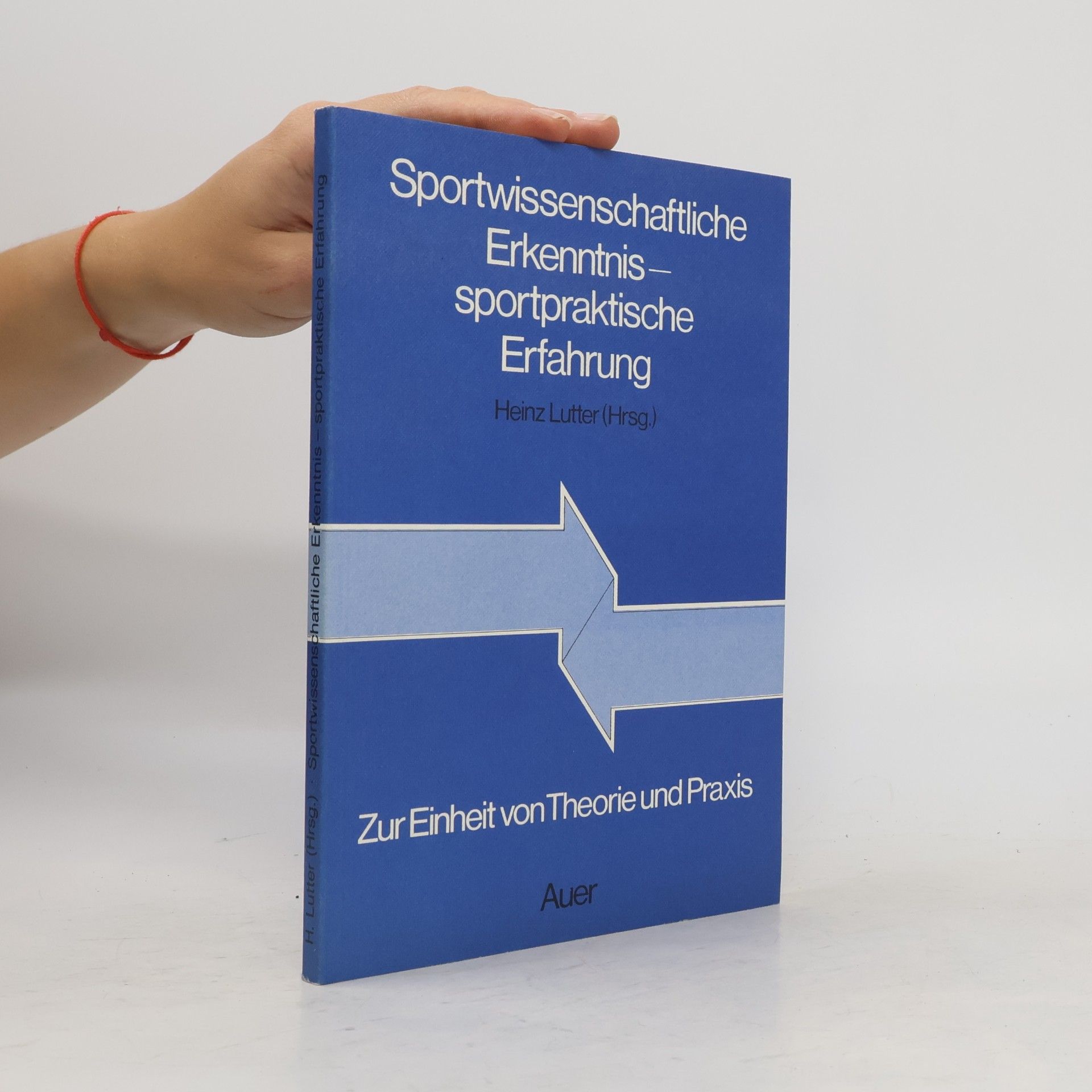 Sportwissenschaftliche Erkenntnis, sportpraktische Erfahrung