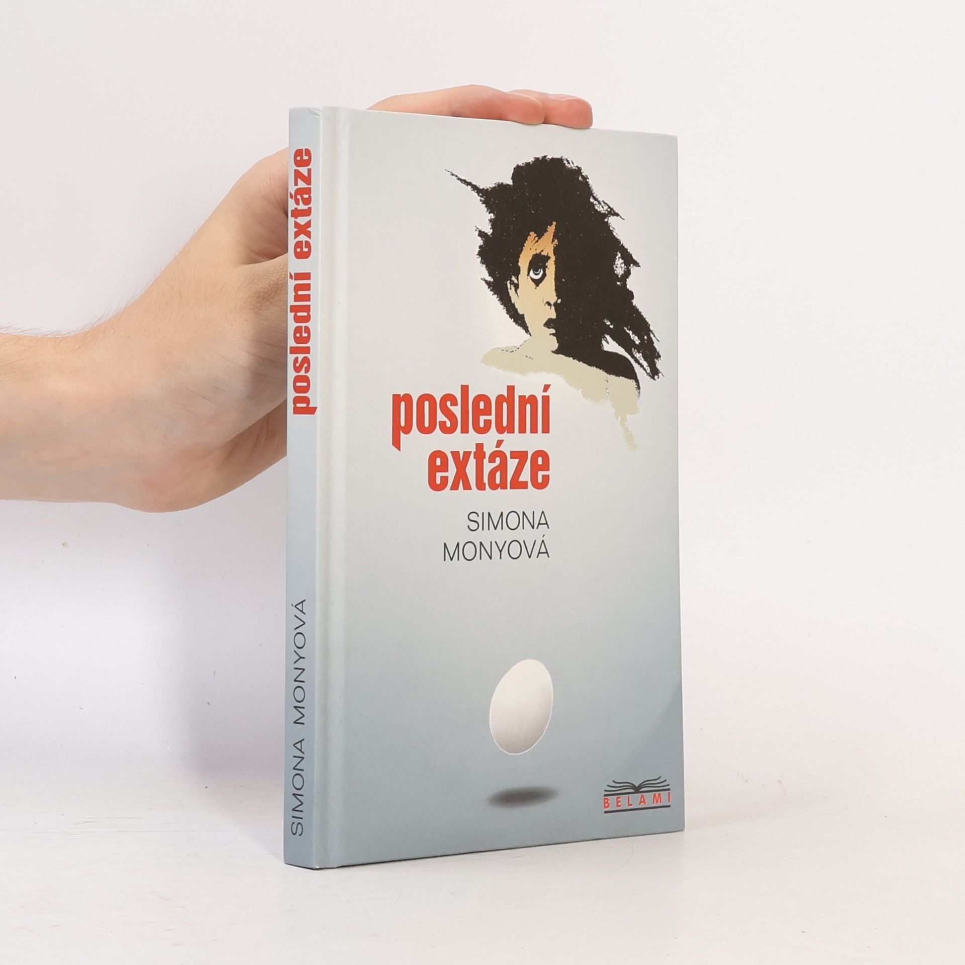 Simona Monyová Poslední extáze