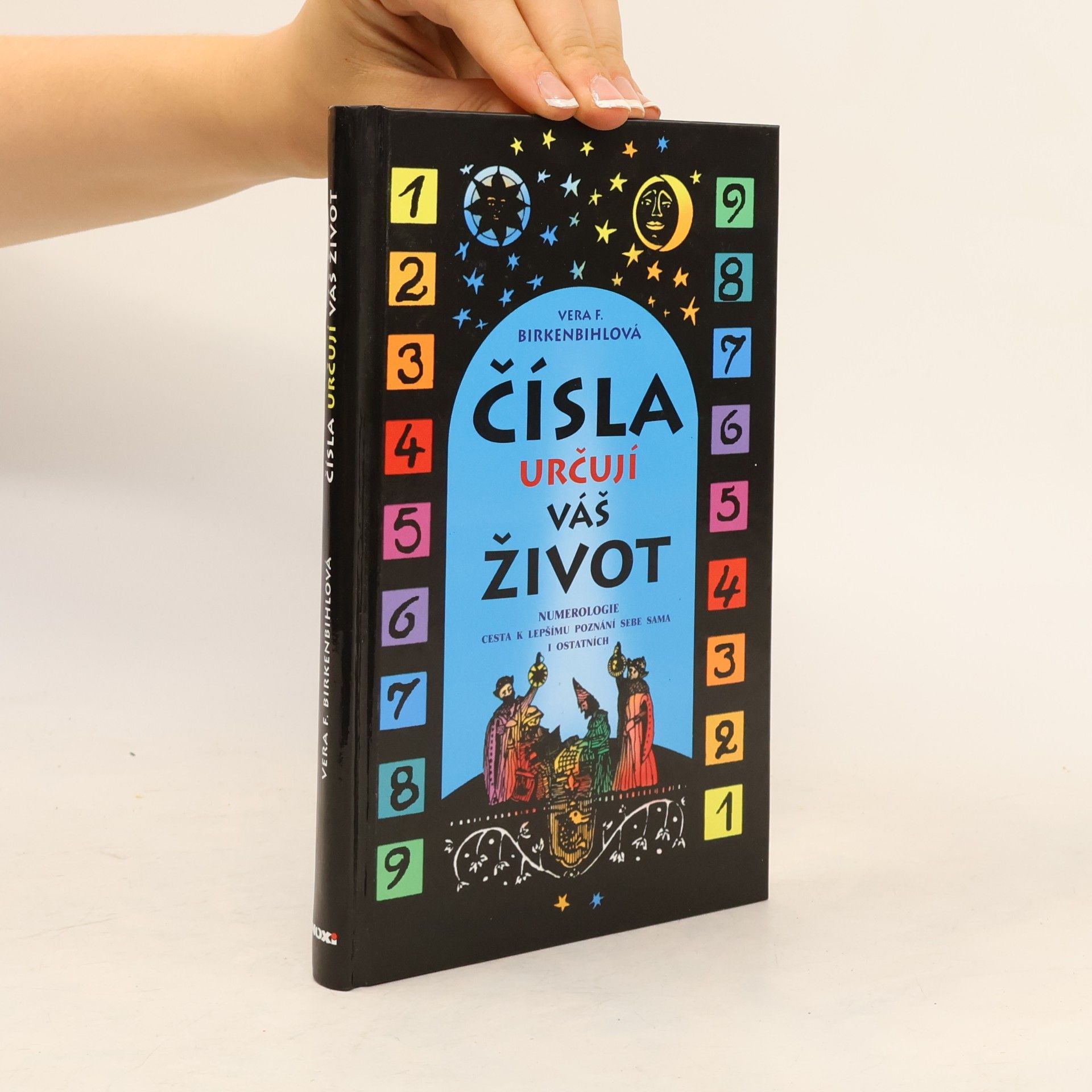 Vera F. Birkenbihl Čísla určují váš život