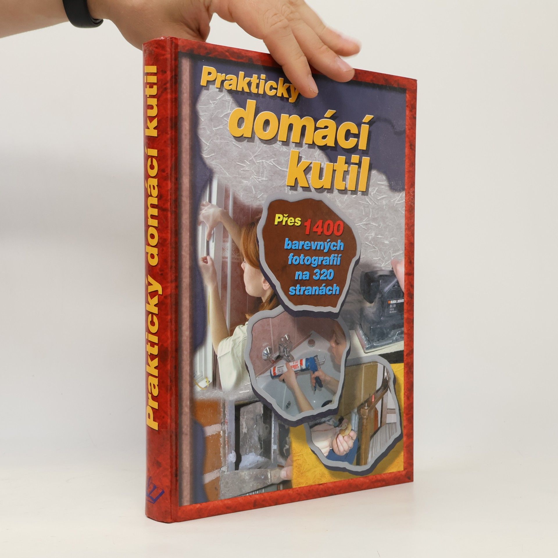 Vladimír Pohorecký Praktický domácí kutil