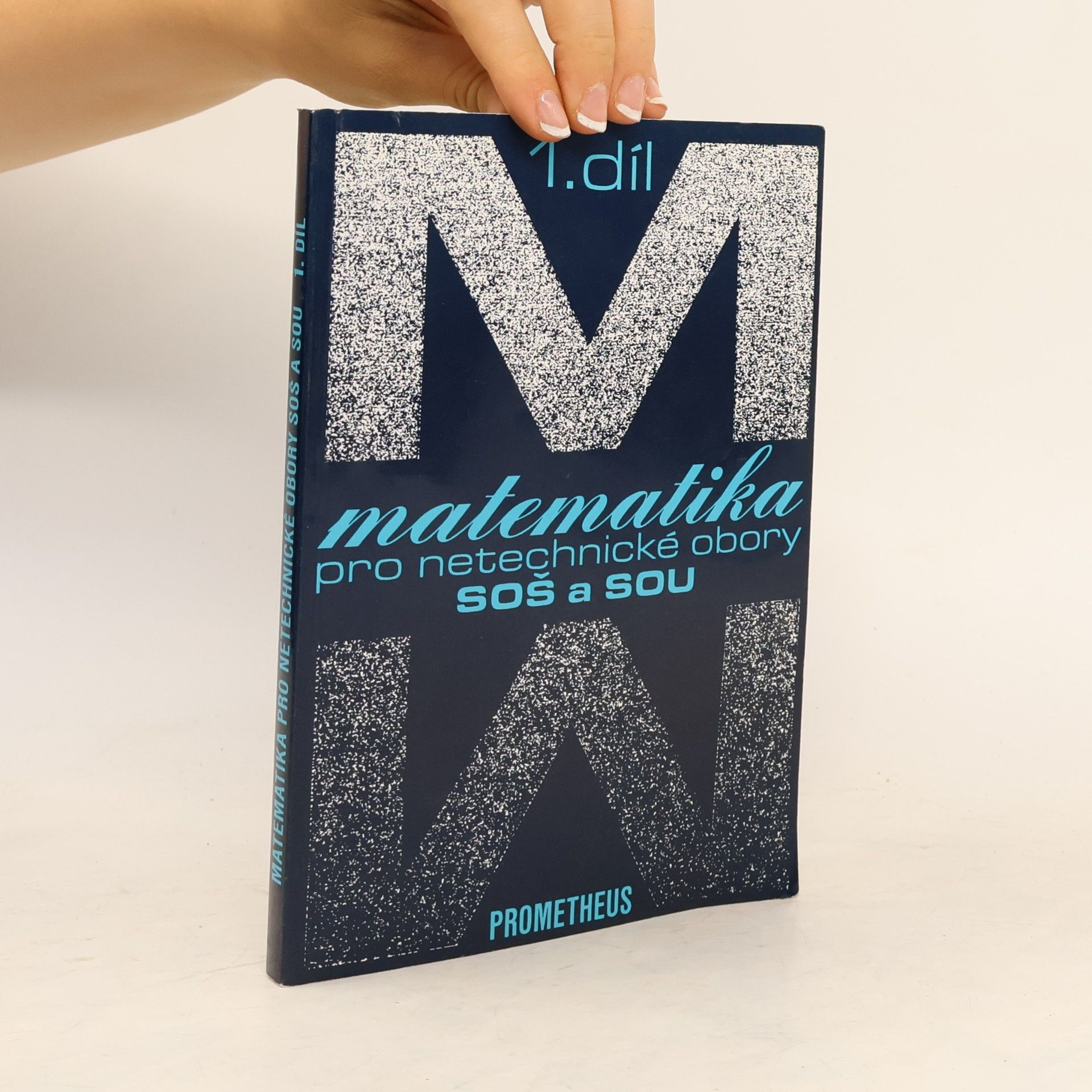 Emil Calda Matematika pro netechnické obory SOŠ a SOU. 1. díl