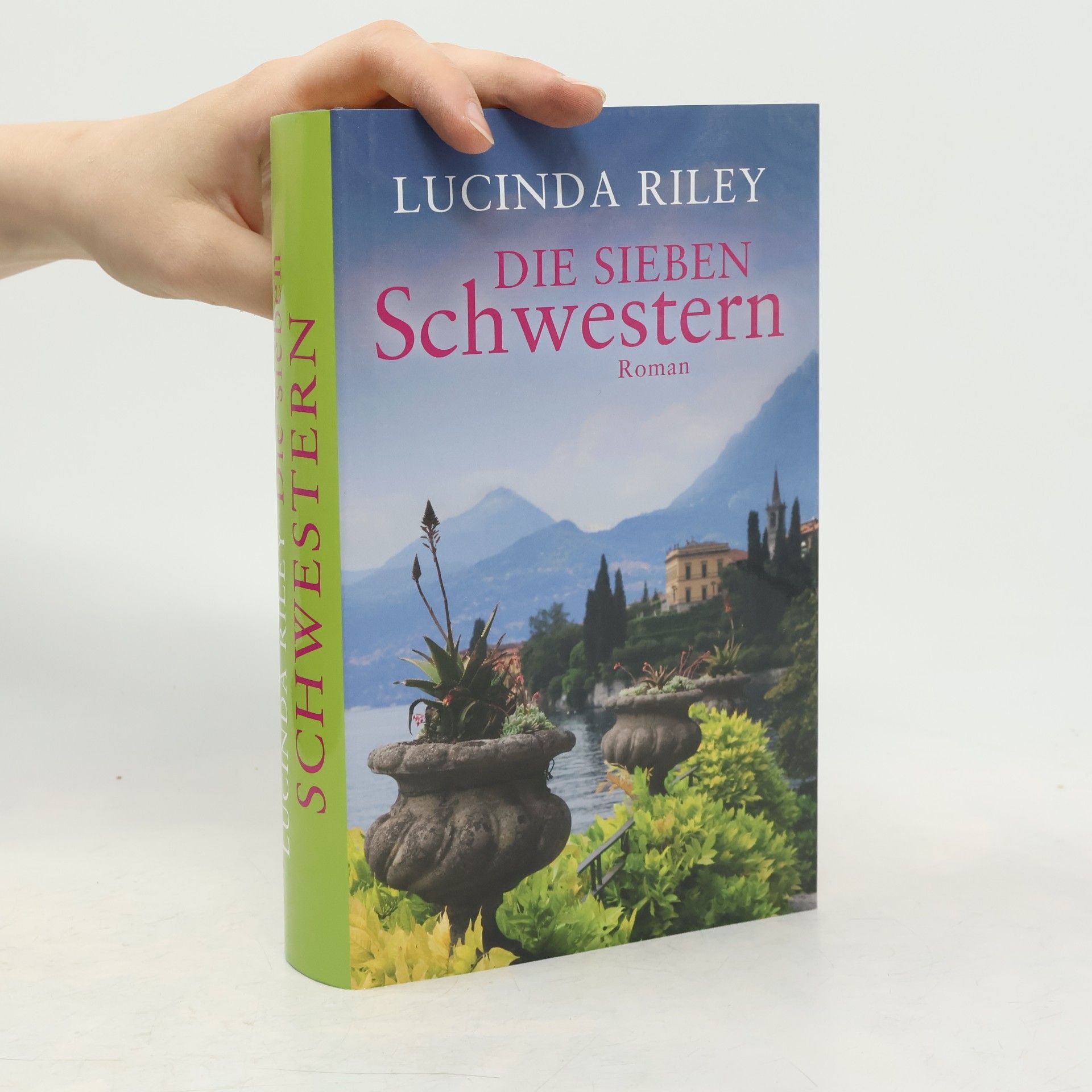 Lucinda Riley Die sieben Schwestern