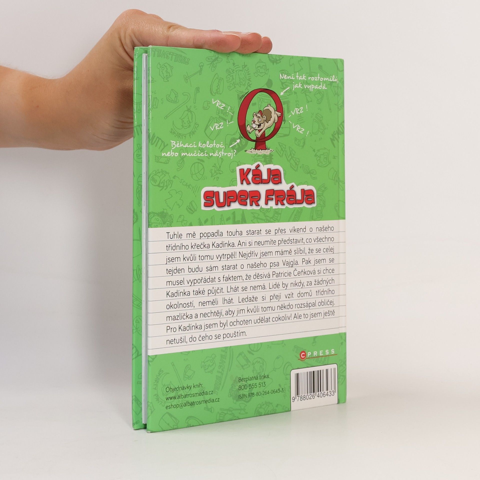D. L. Debra L. Green Kája, super frája. Čtyřnozí kamarádi