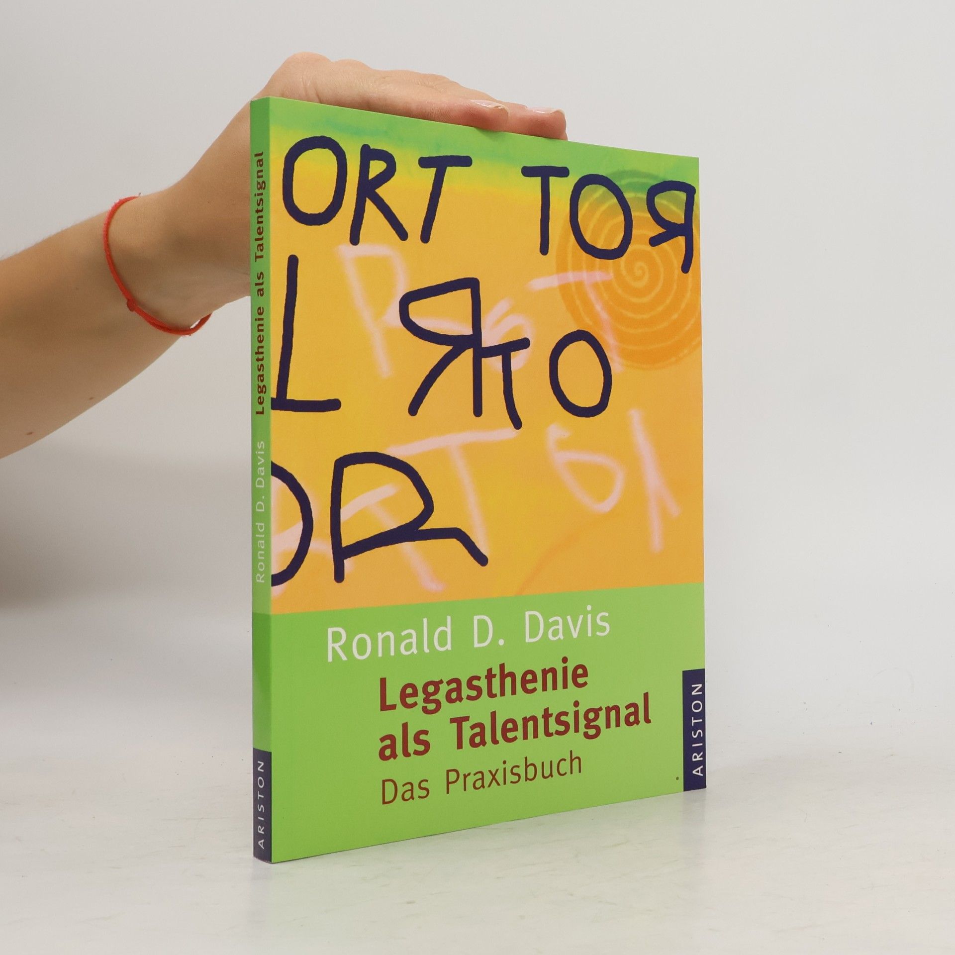 Ronald D. Ronald Dell Davis Legasthenie als Talentsignal