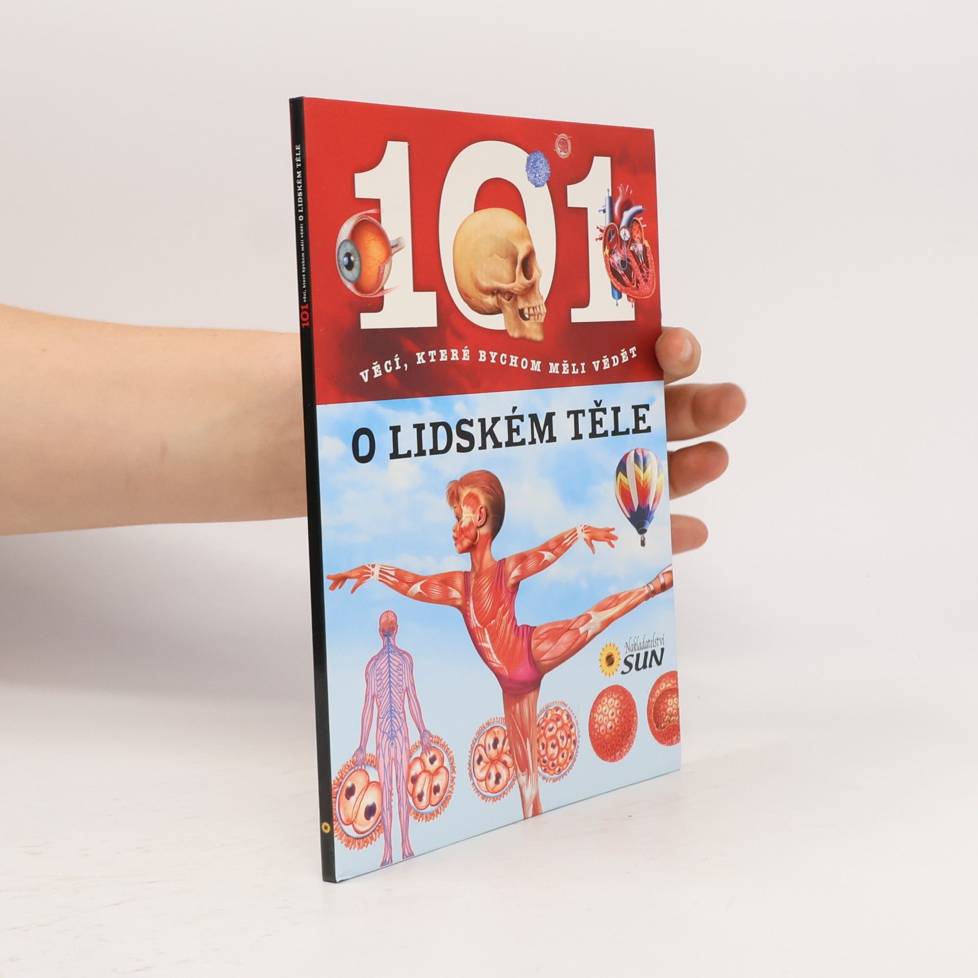 Autorenkollektiv 101 věcí, které bychom měli vědět o lidském těle