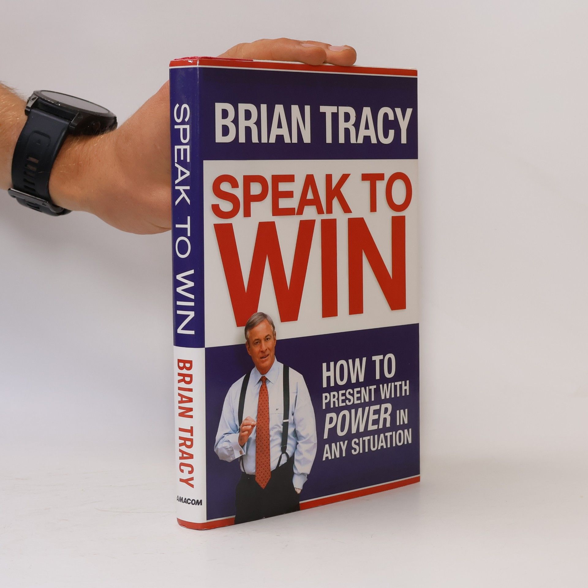 Brian Tracy Speak to Win
