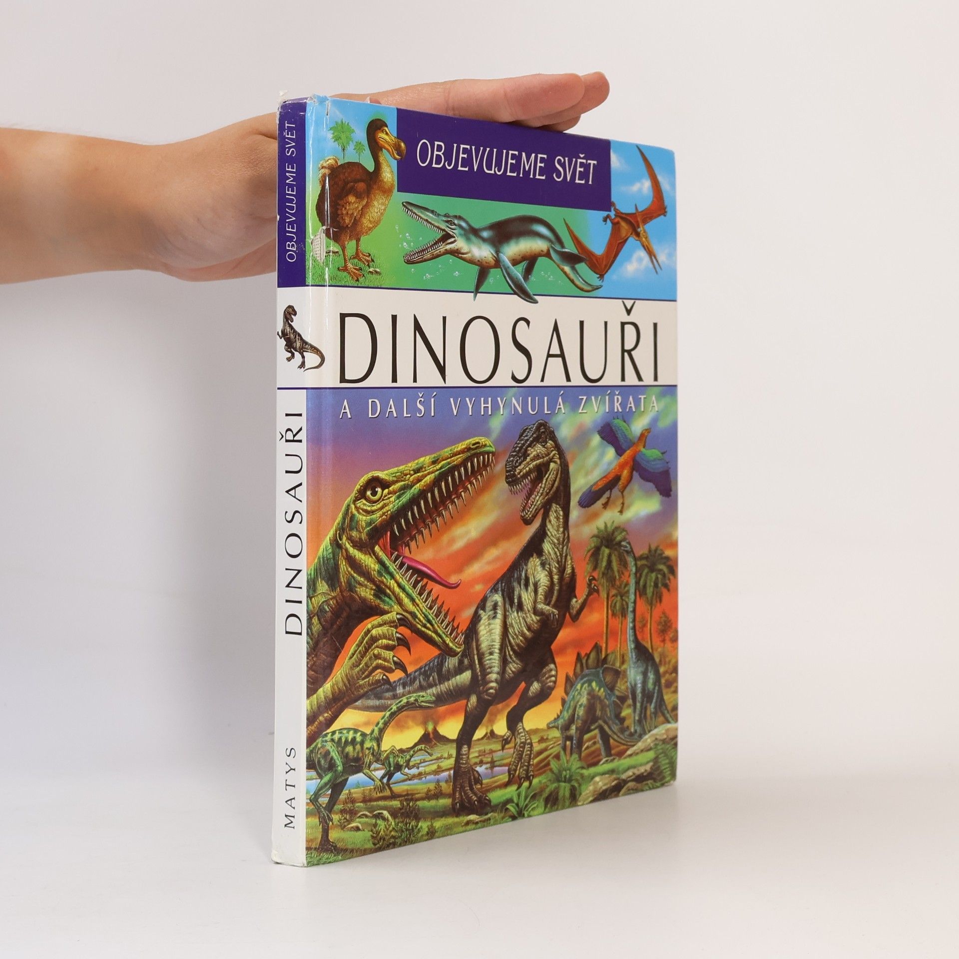 Dinosauři a další vyhynulá zvířata