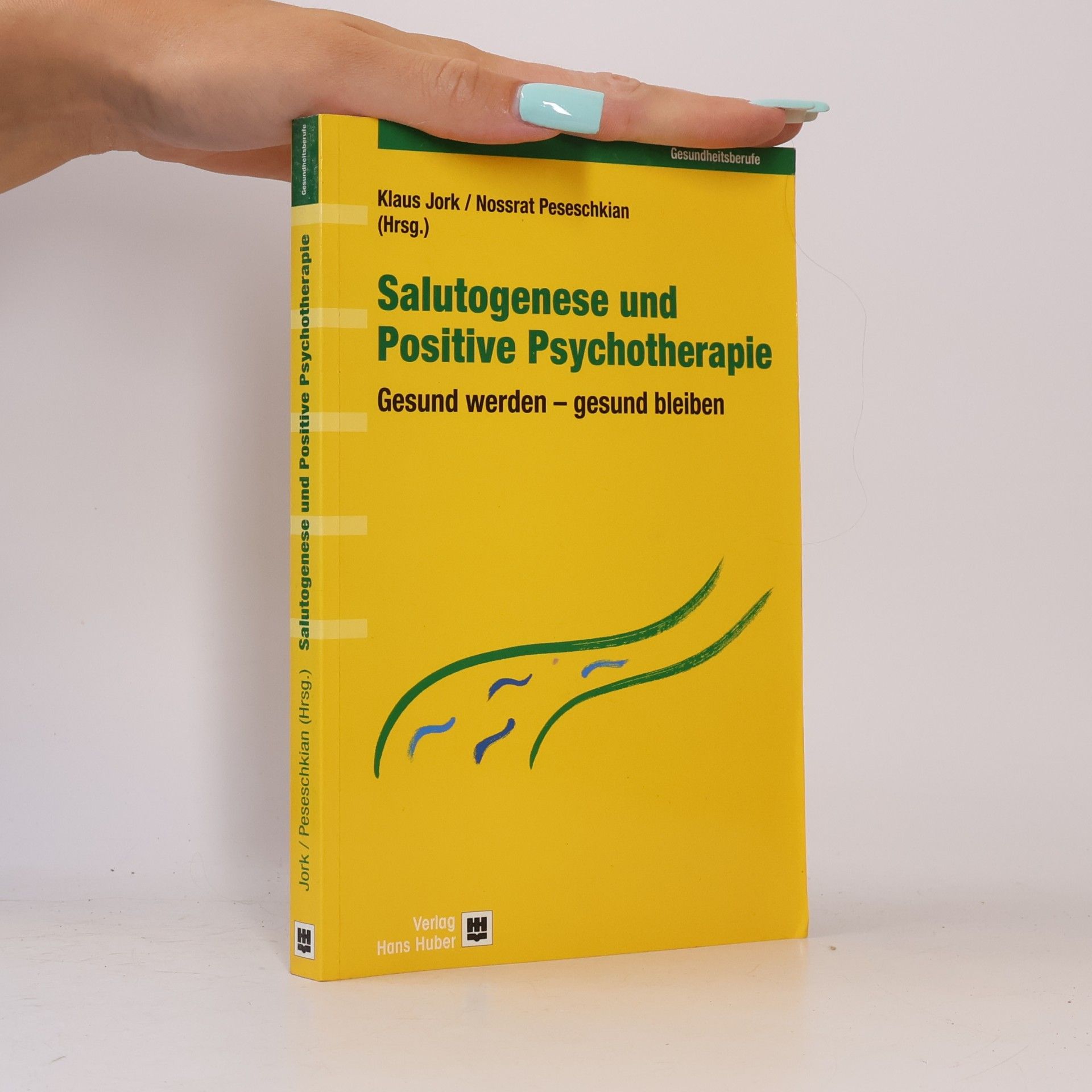 Salutogenese und positive Psychotherapie