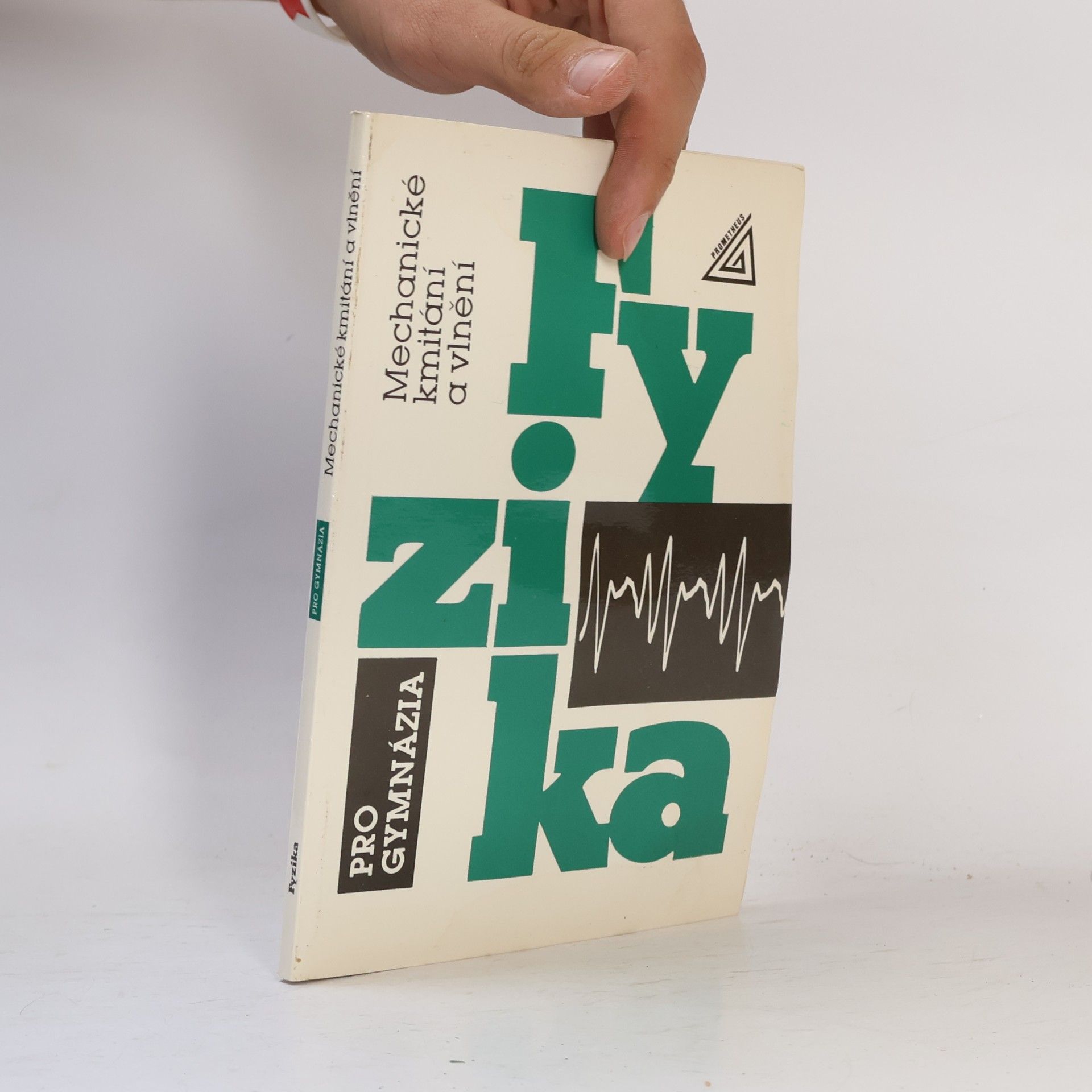 Oldřich Lepil Fyzika pro gymnázia. Mechanické kmitání a vlnění