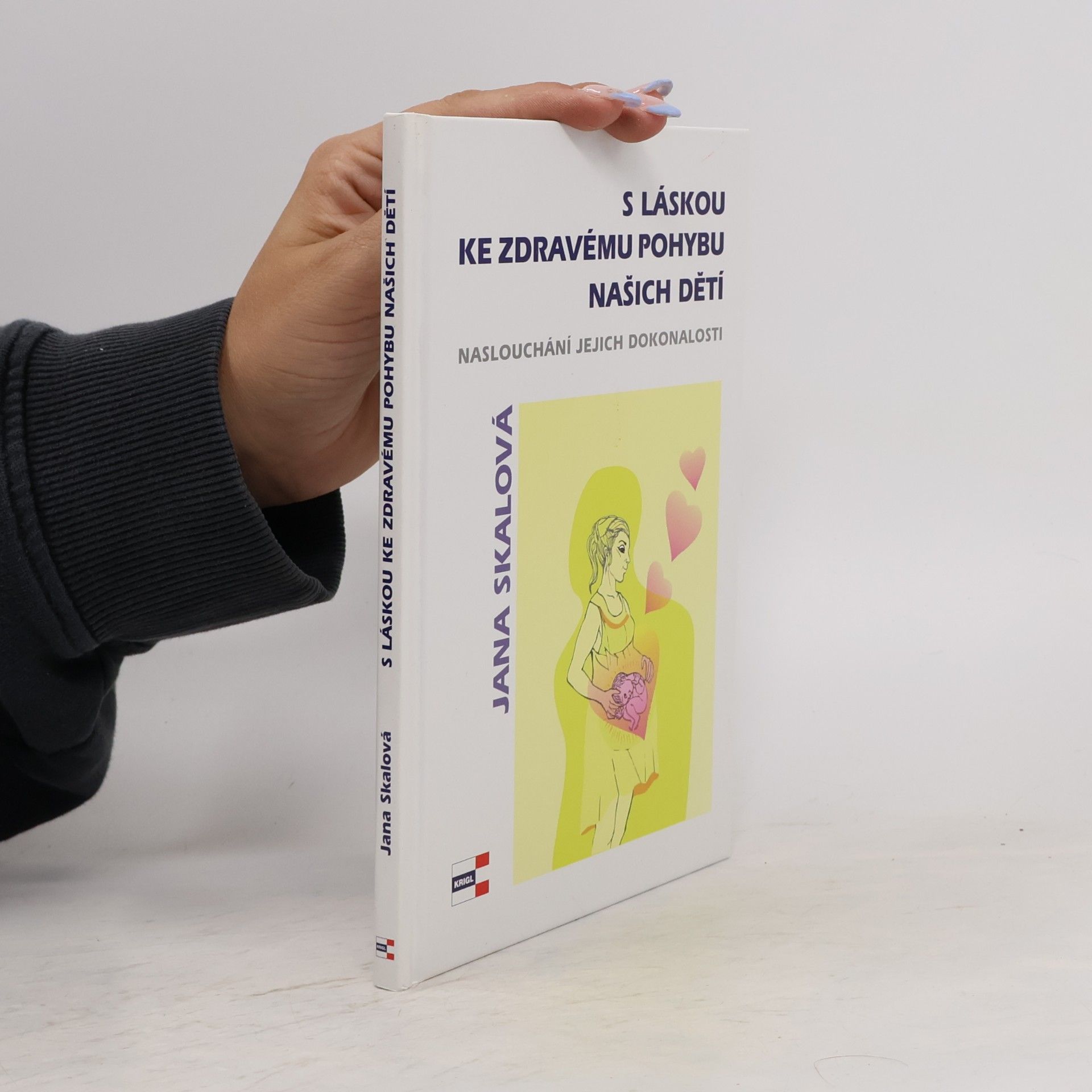 Jana Skálová S láskou ke zdravému pohybu našich dětí