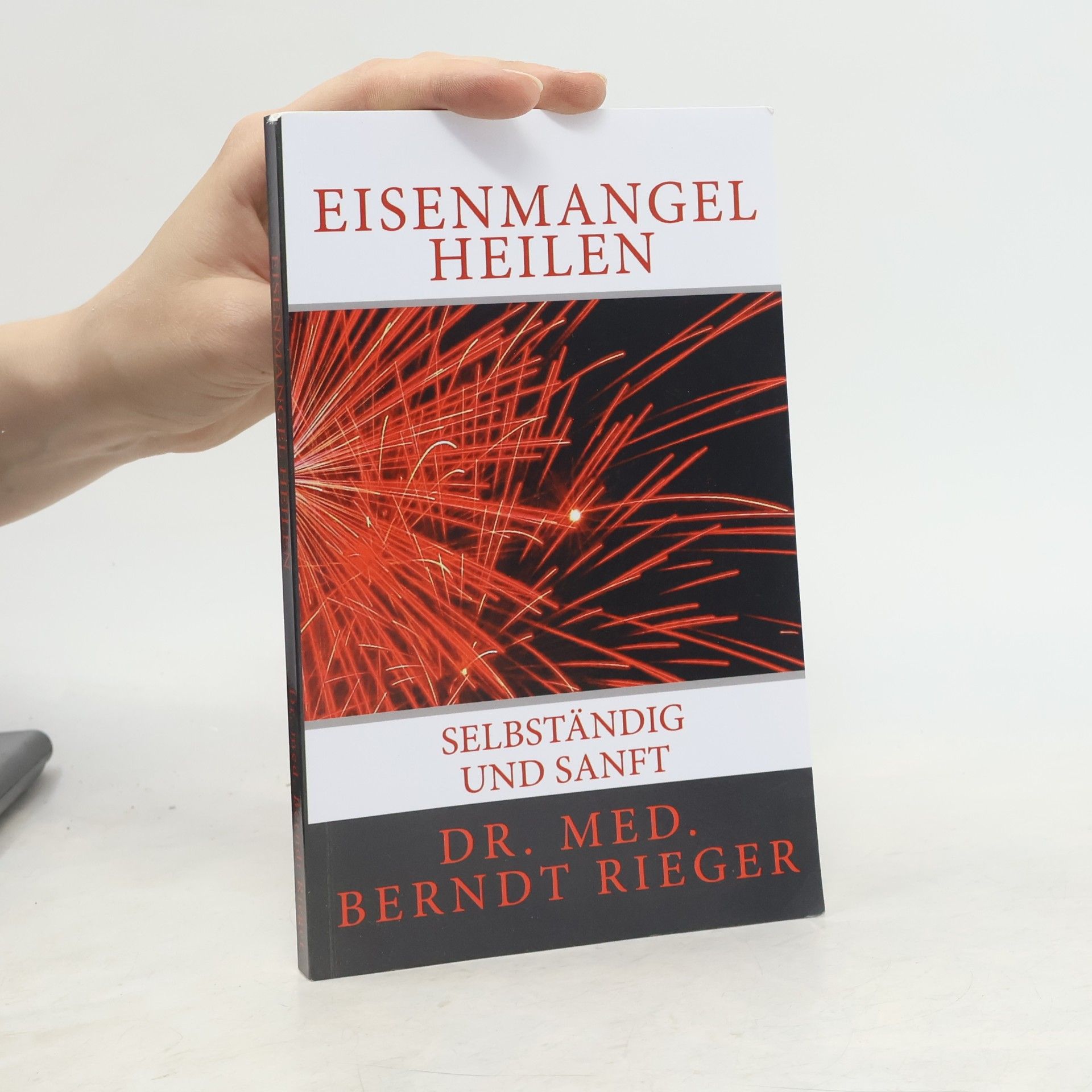Berndt Rieger Eisenmangel heilen - selbständig und sanft
