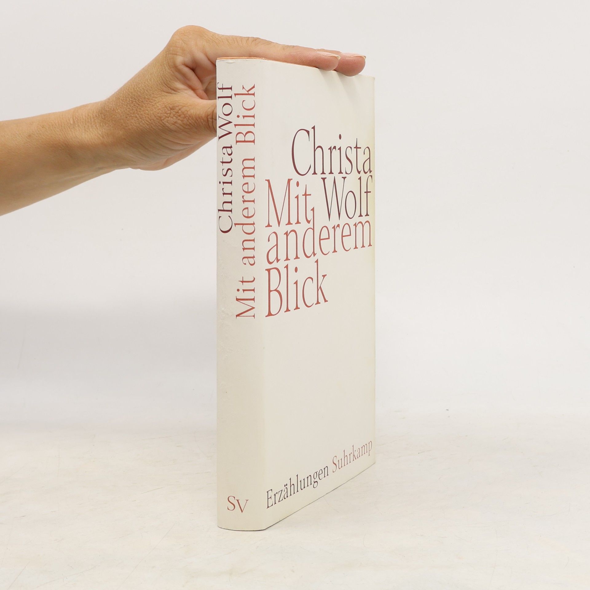 Christa Wolf Mit anderem Blick
