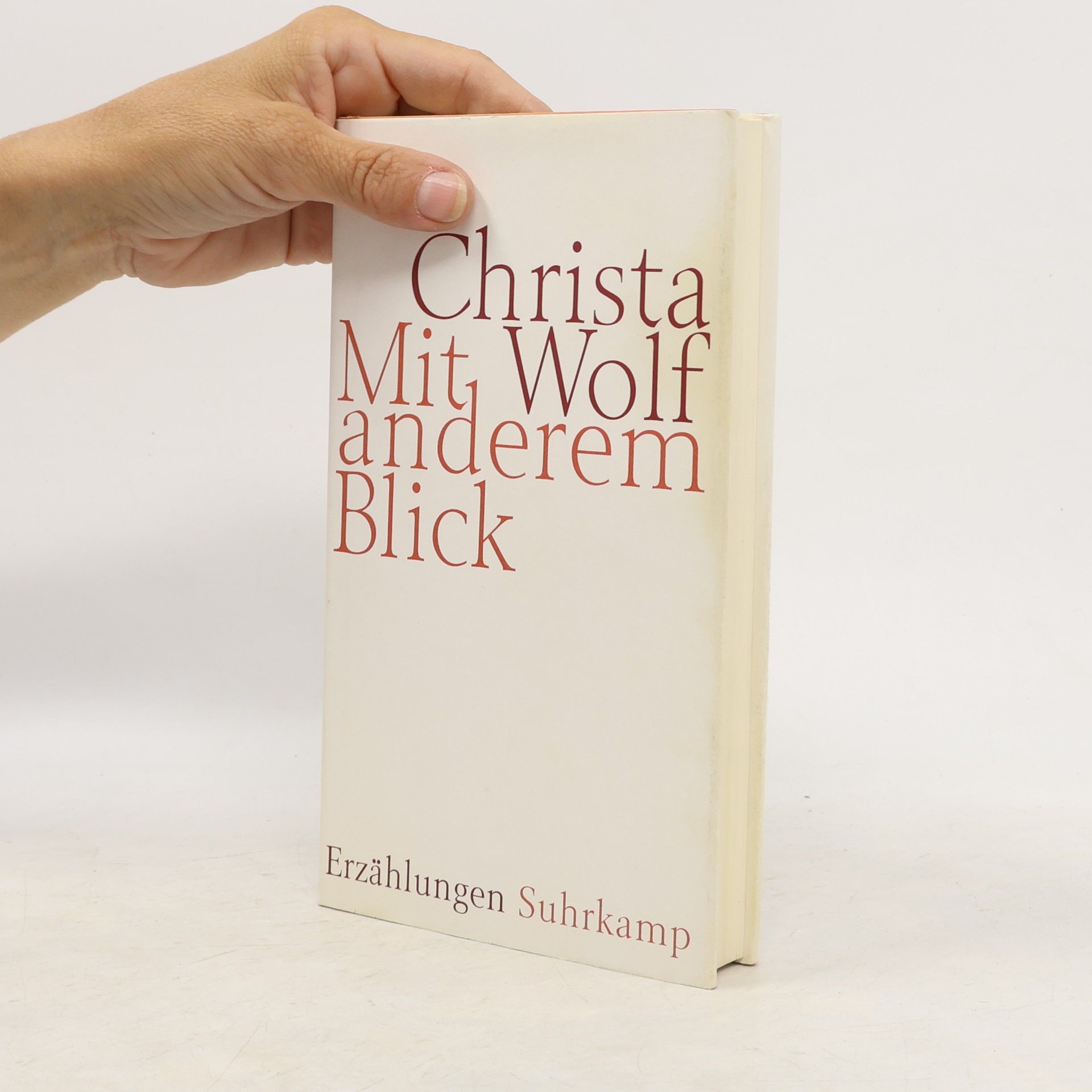 Christa Wolf Mit anderem Blick