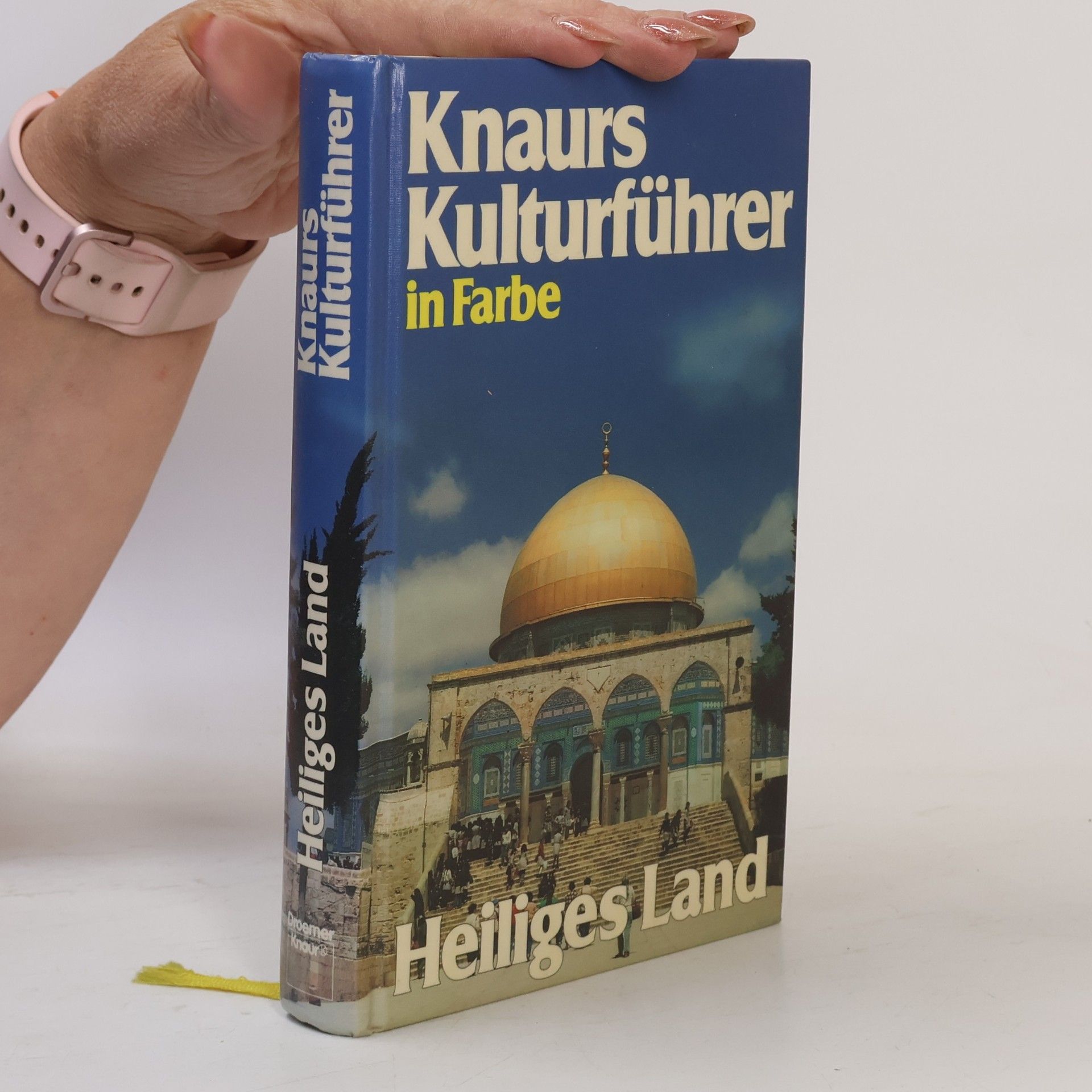 Knaurs Kulturführer in Farbe - Heiliges Land