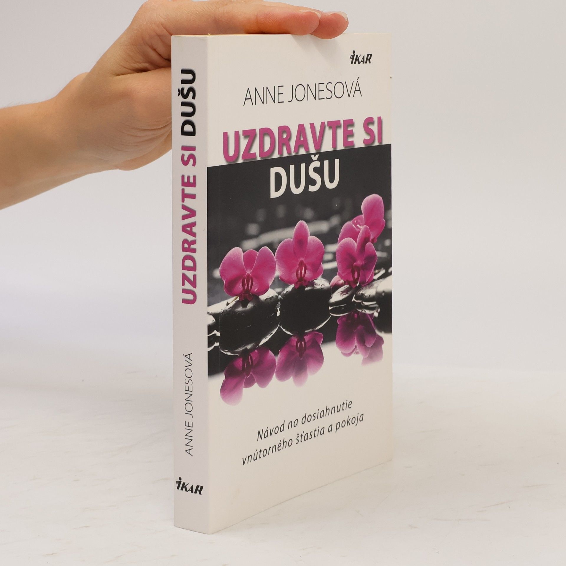 Anne Jones Uzdravte si dušu