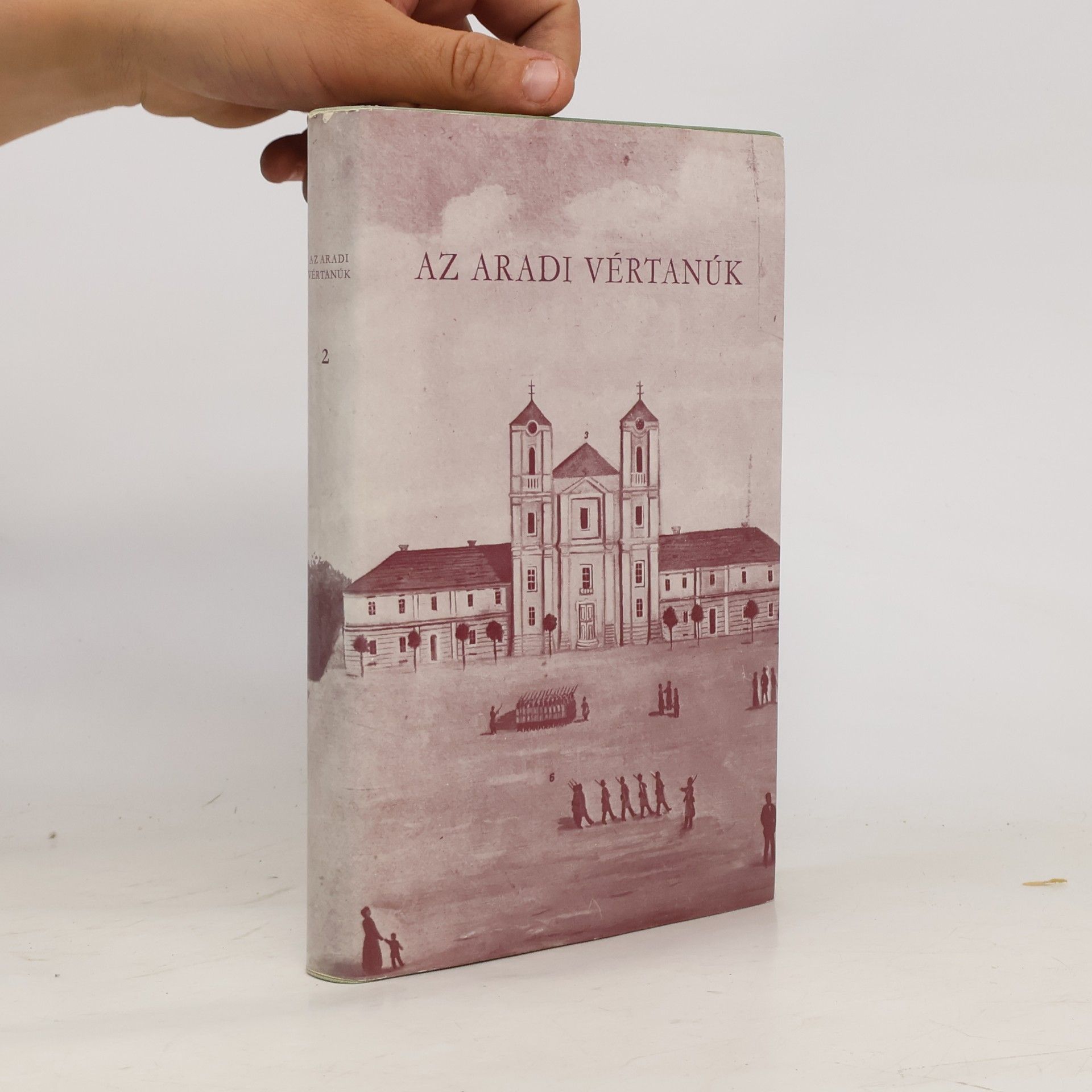 Collectif d'auteurs Az Aradi Vértanúk